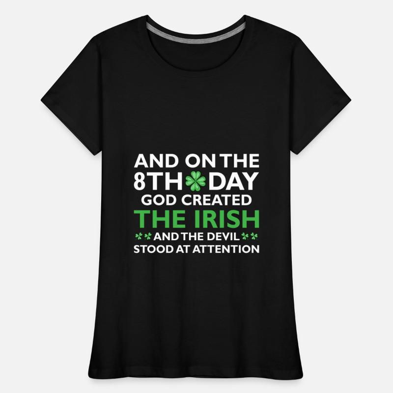 And On The 8th day God Created The Irish Funny