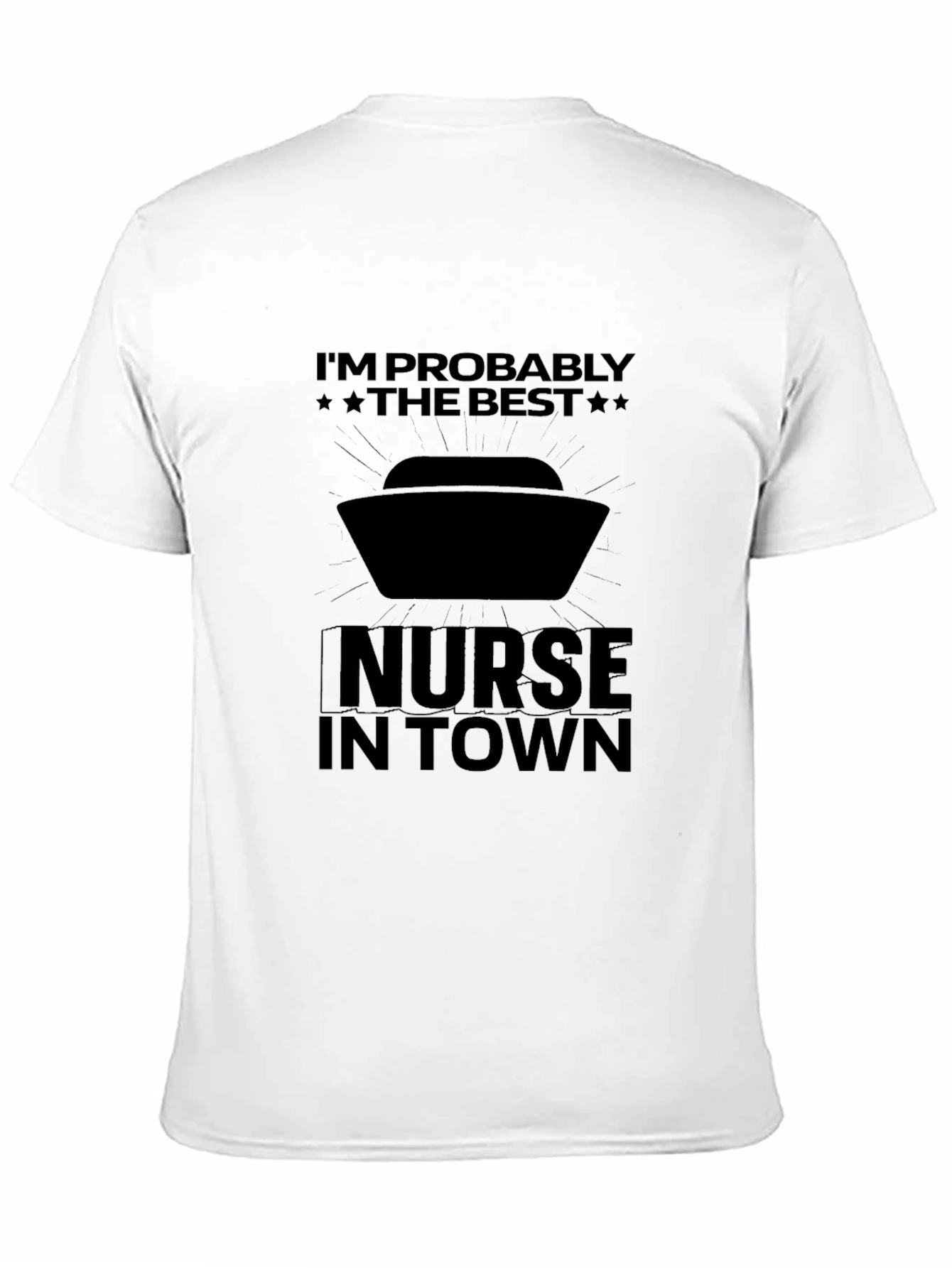 Best Nurse in Town Graphic Tee