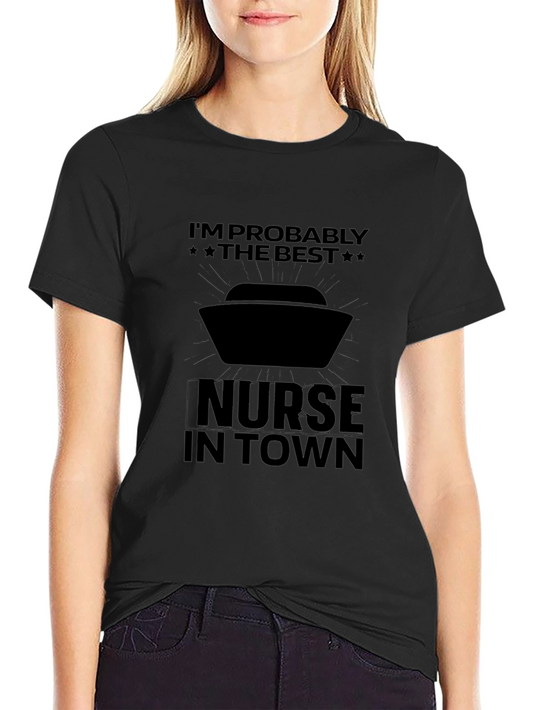 Best Nurse in Town Graphic Tee
