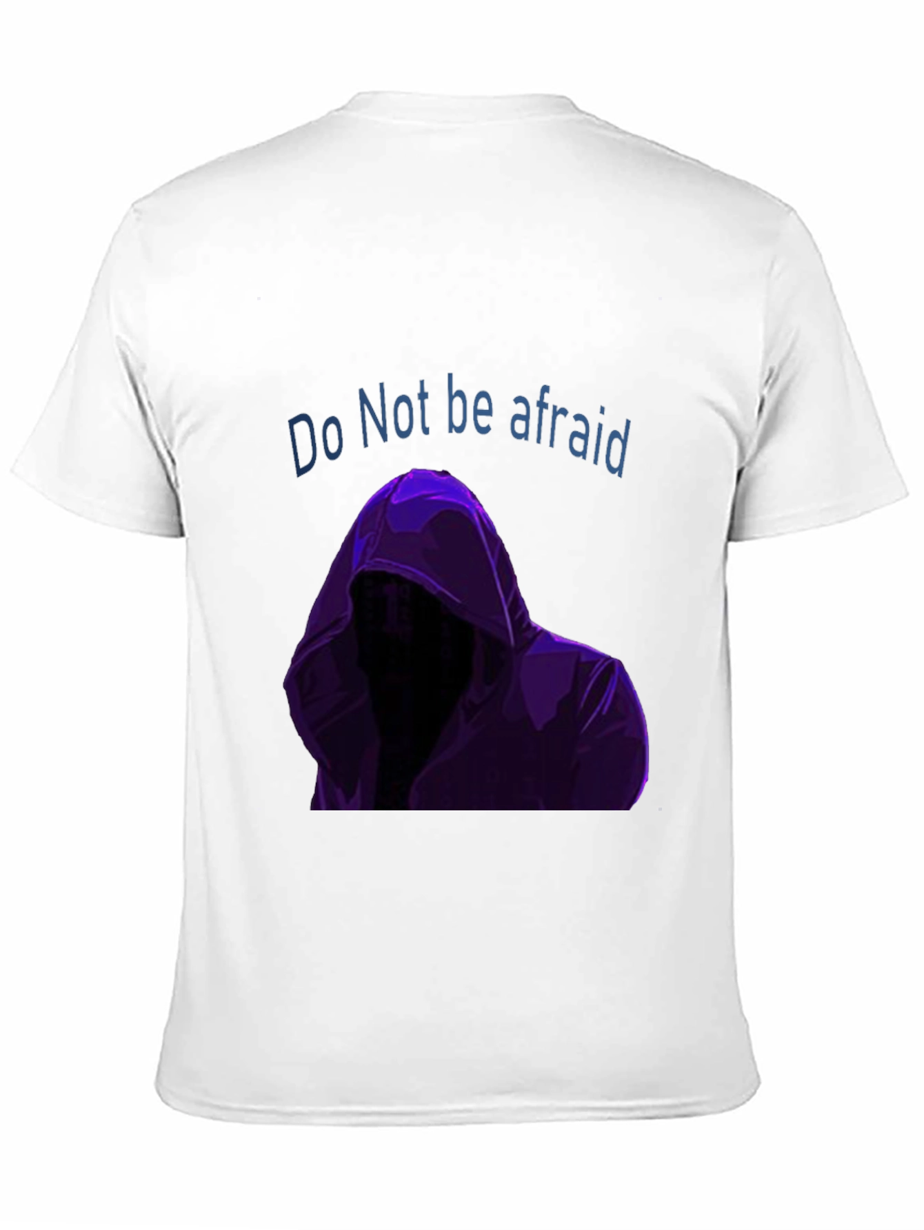 Do Not Be Afraid Graphic T-Shirt