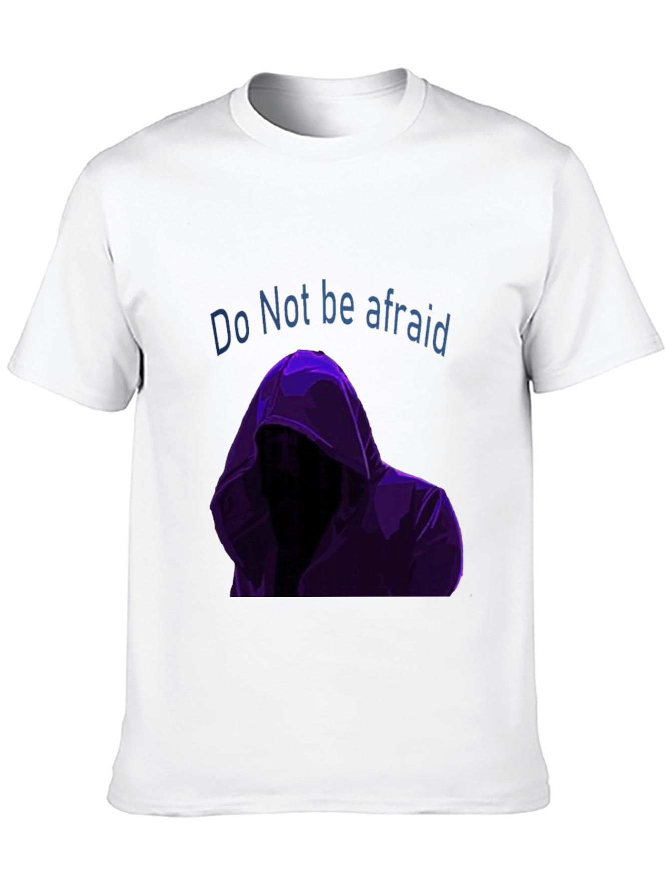 Do Not Be Afraid Graphic T-Shirt