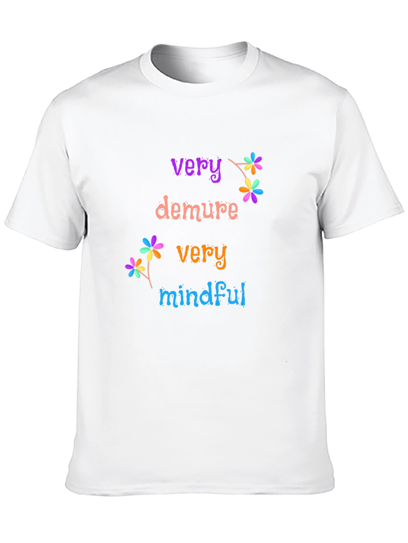 Very Demure Very Mindful T-Shirt
