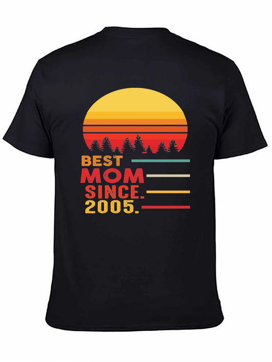 Best Mom Since 2005 T-Shirt