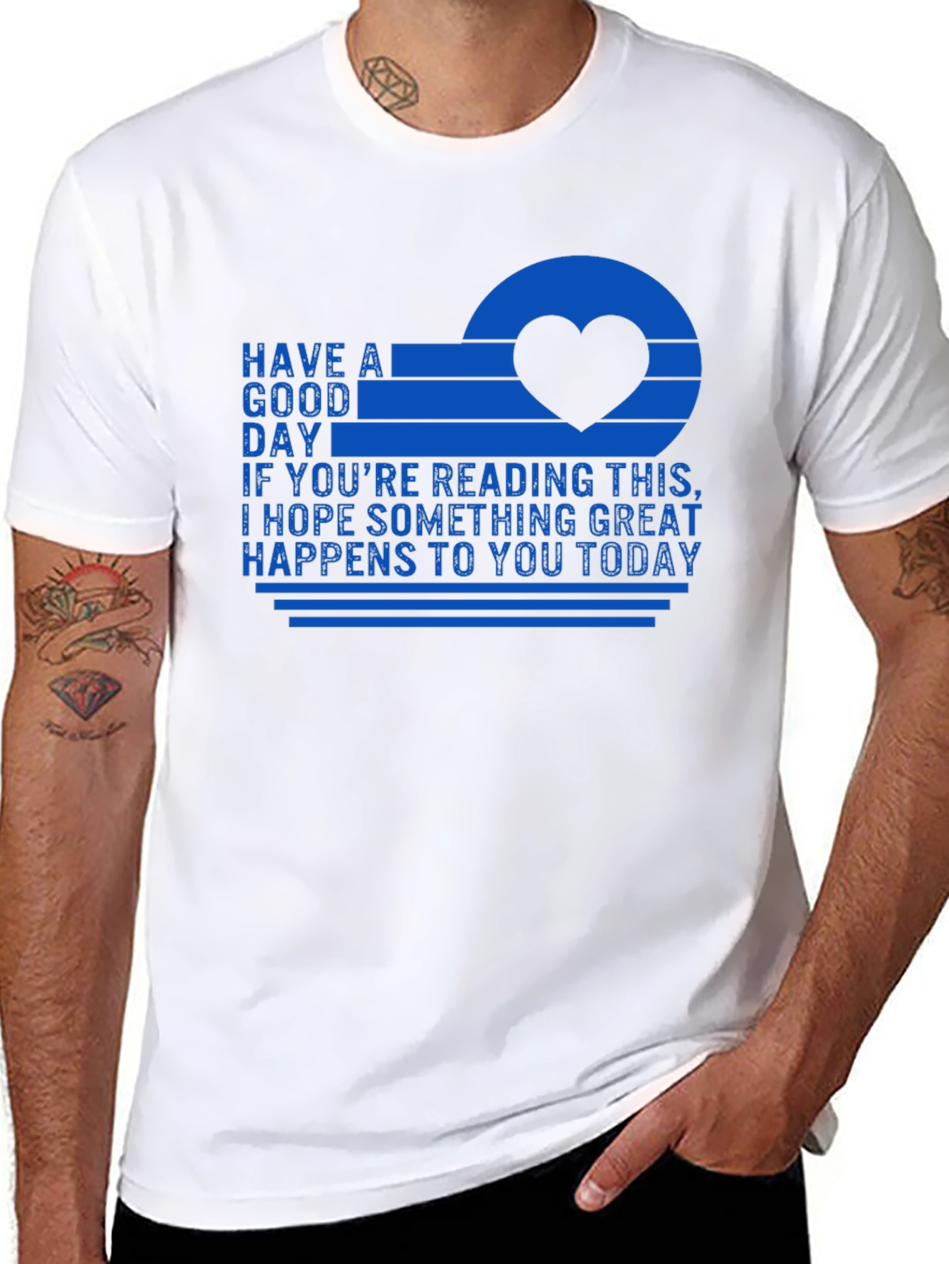 Have A Good Day T-Shirt