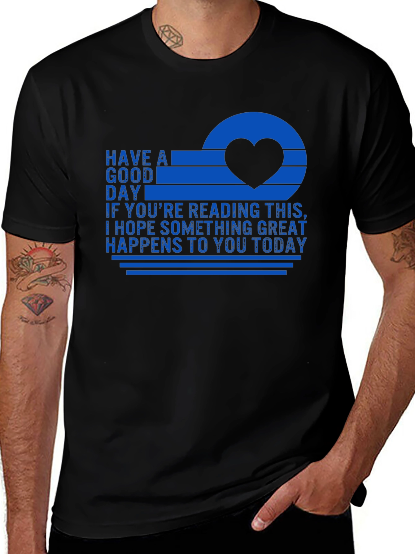 Have A Good Day T-Shirt