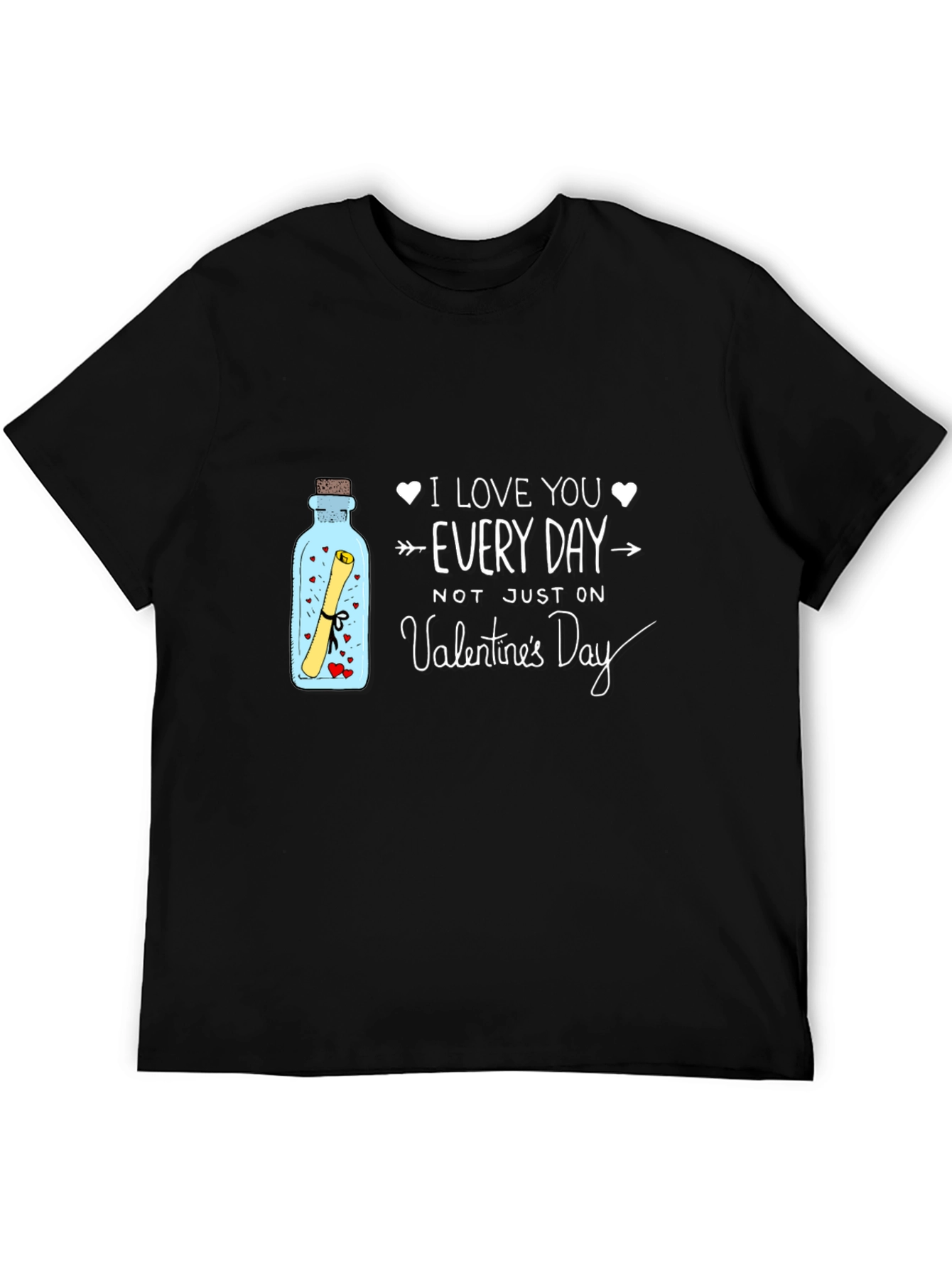 I Love You Every Day Valentines Day T-Shirt