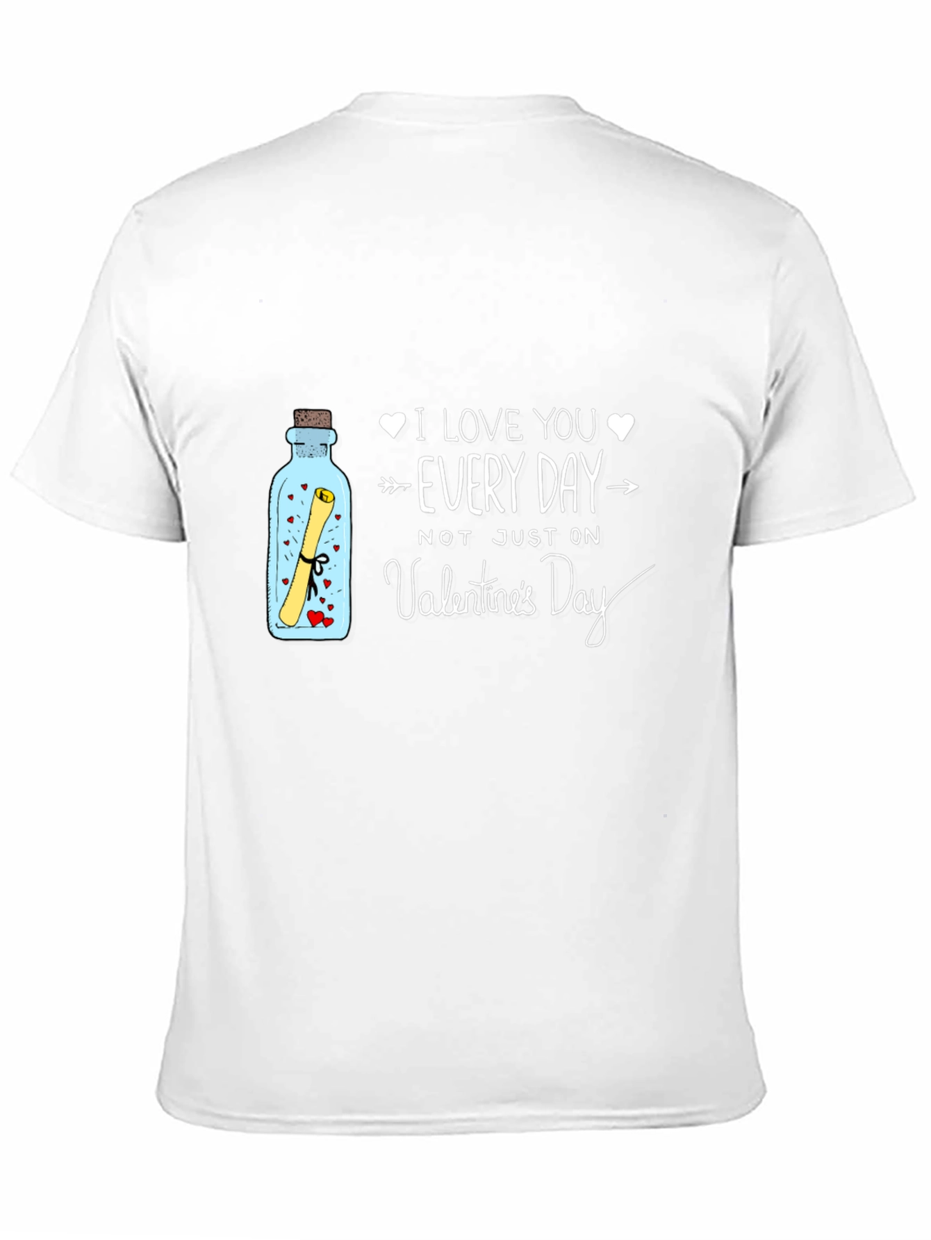 I Love You Every Day Valentines Day T-Shirt