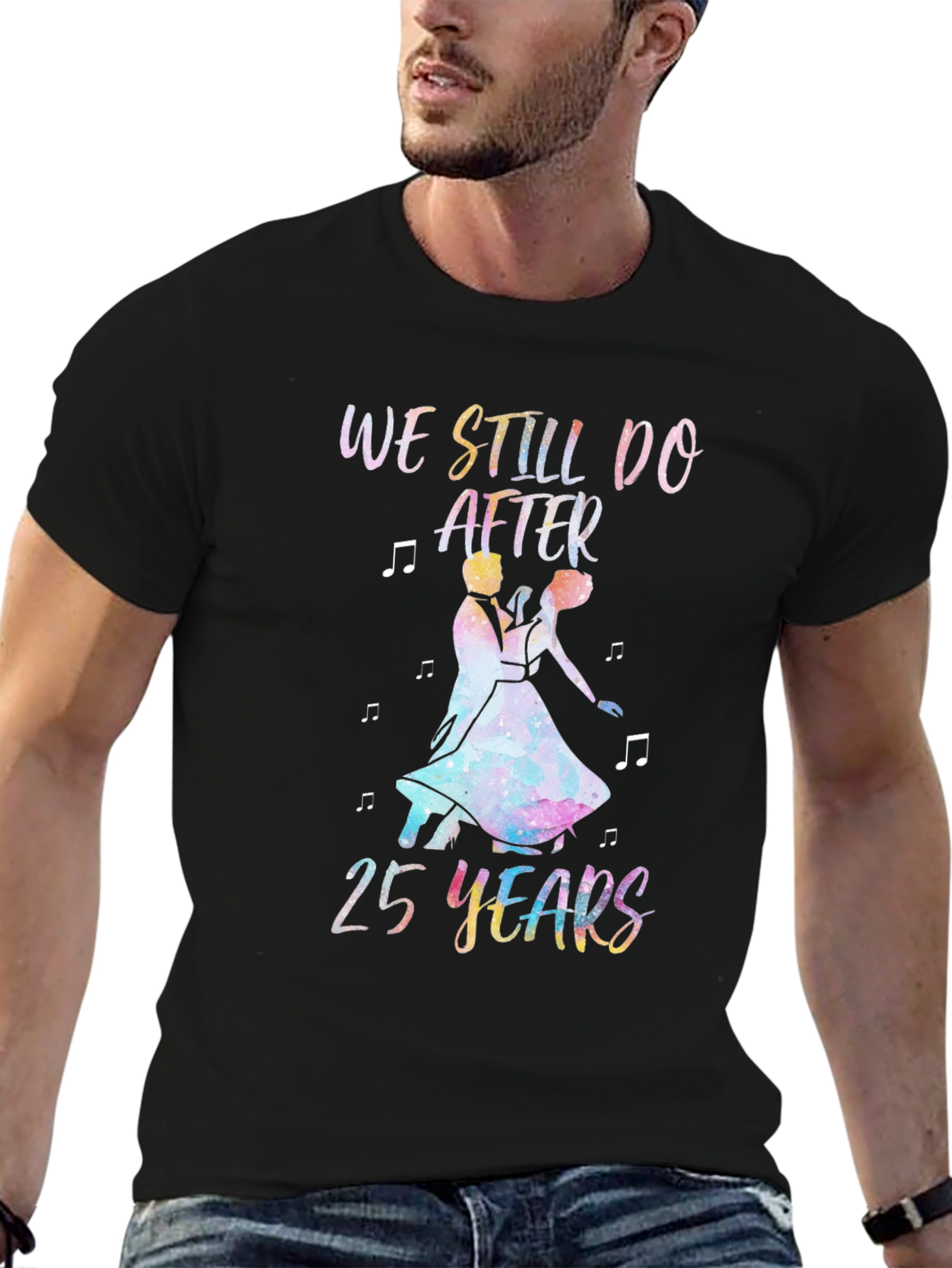We Still Do After 25 Years T-Shirt