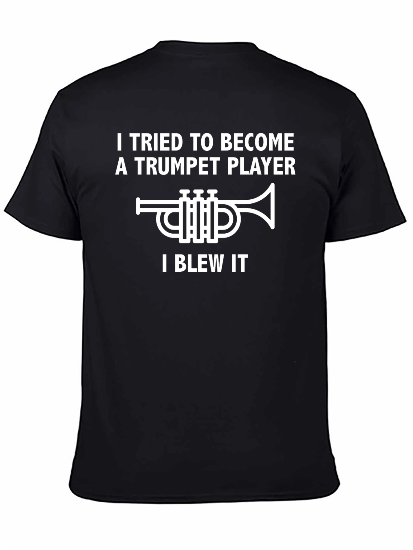 Trumpet Player I Blew It Graphic T-Shirt