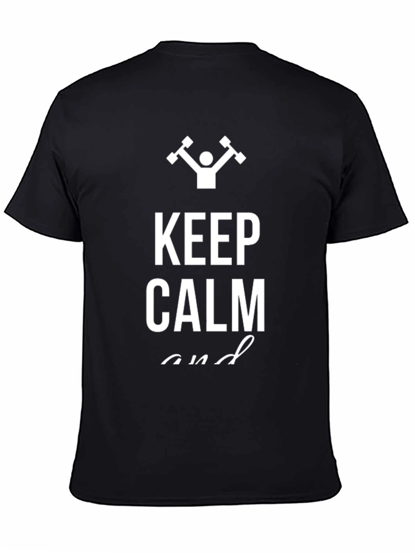 Keep Calm and Lift Weights Black T-Shirt