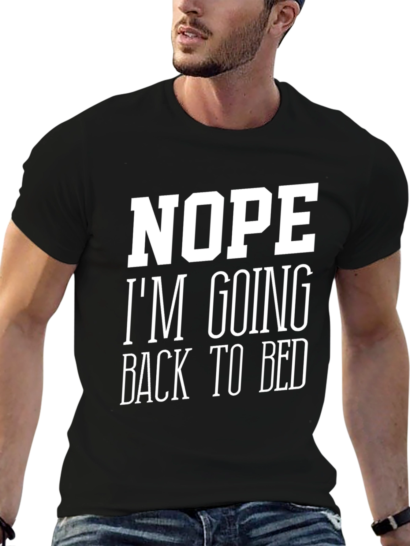 Nope Im Going Back to Bed T-Shirt