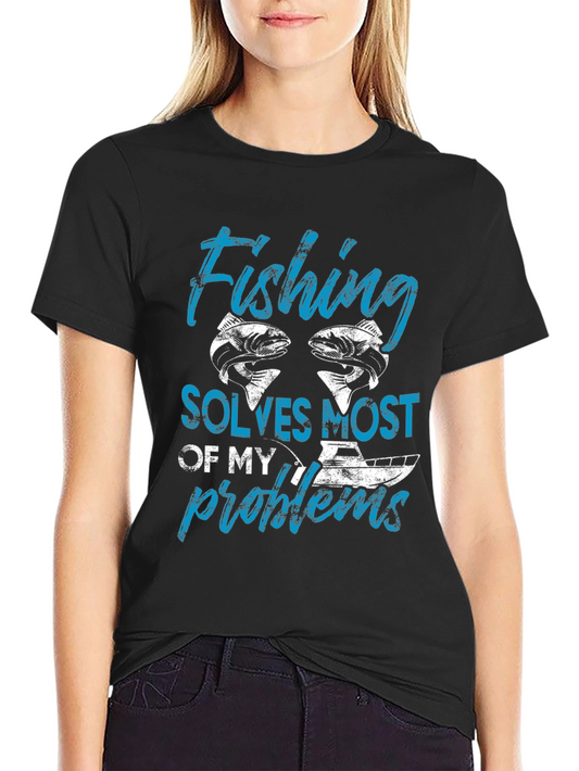 Fishing Solves Most of My Problems Black T-Shirt