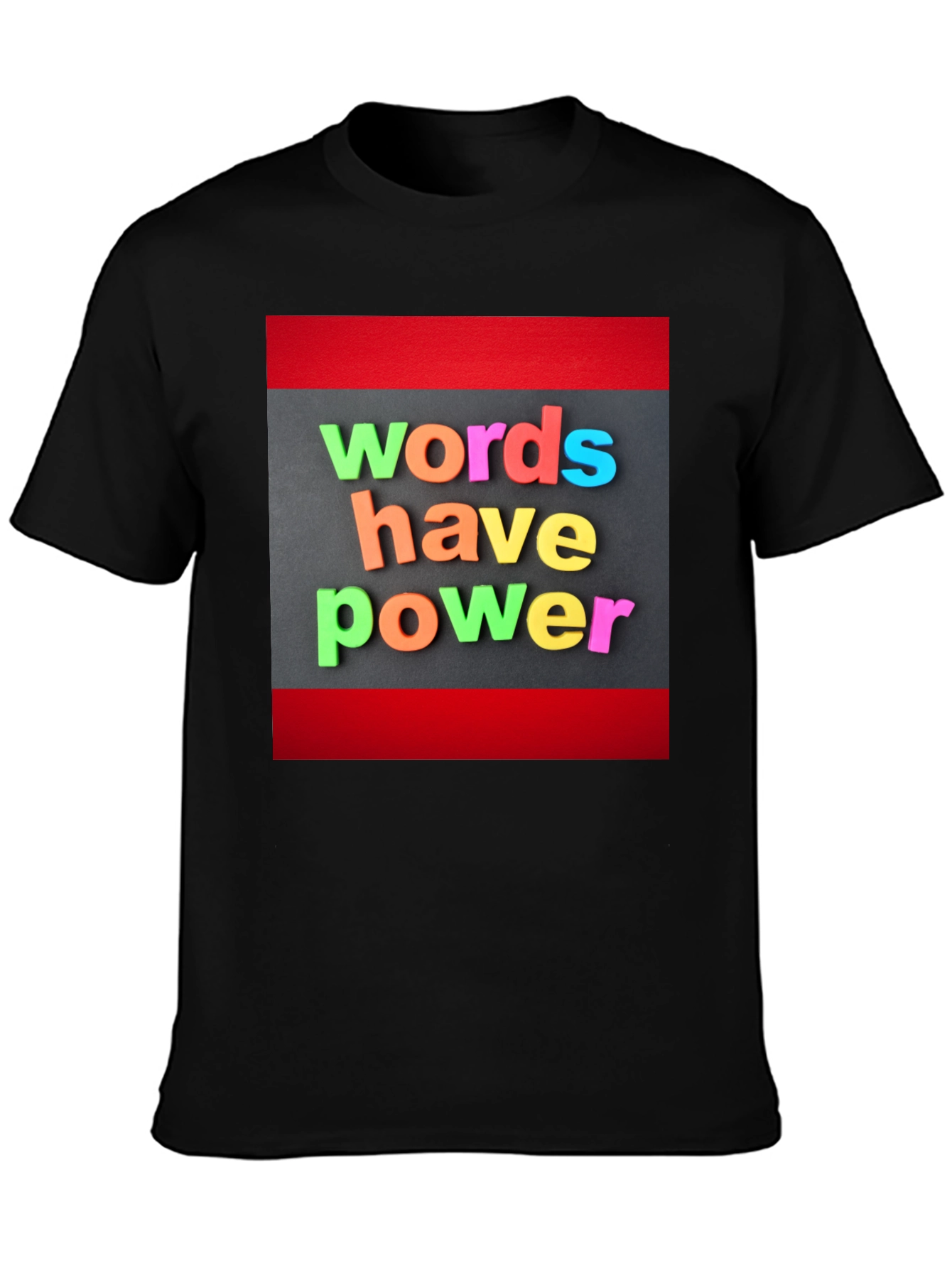 Words Have Power T-Shirt - Motivational Black Tee