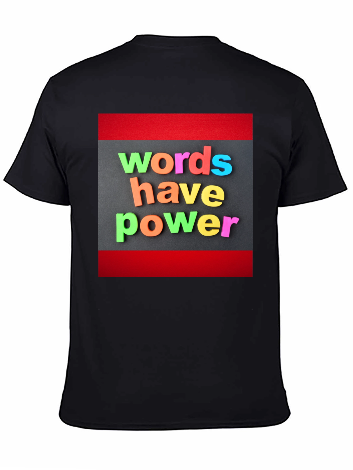 Words Have Power T-Shirt - Motivational Black Tee