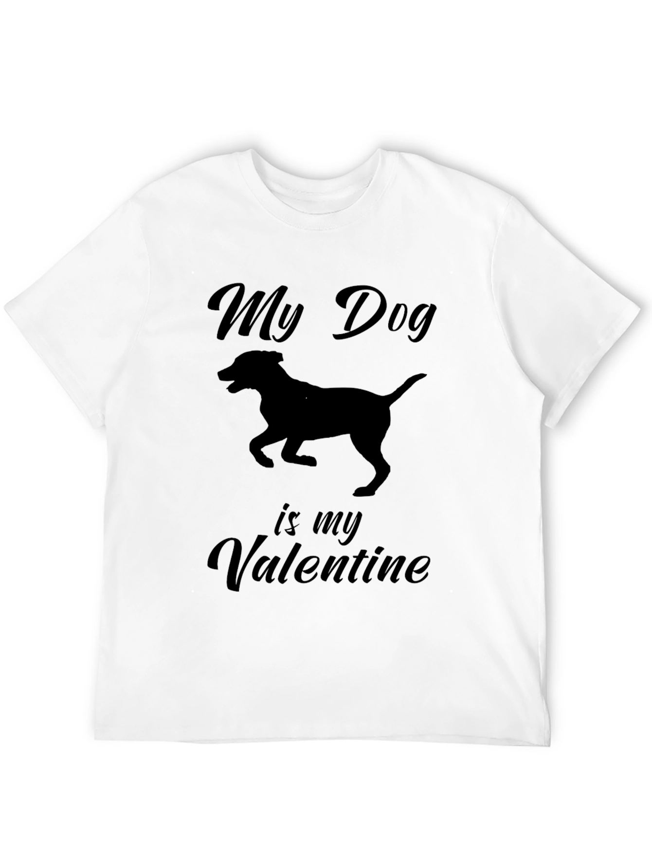 My Dog is My Valentine T-Shirt