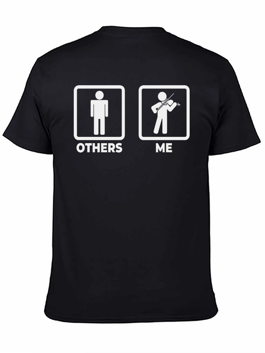 Funny Violinist T-Shirt - Others vs Me