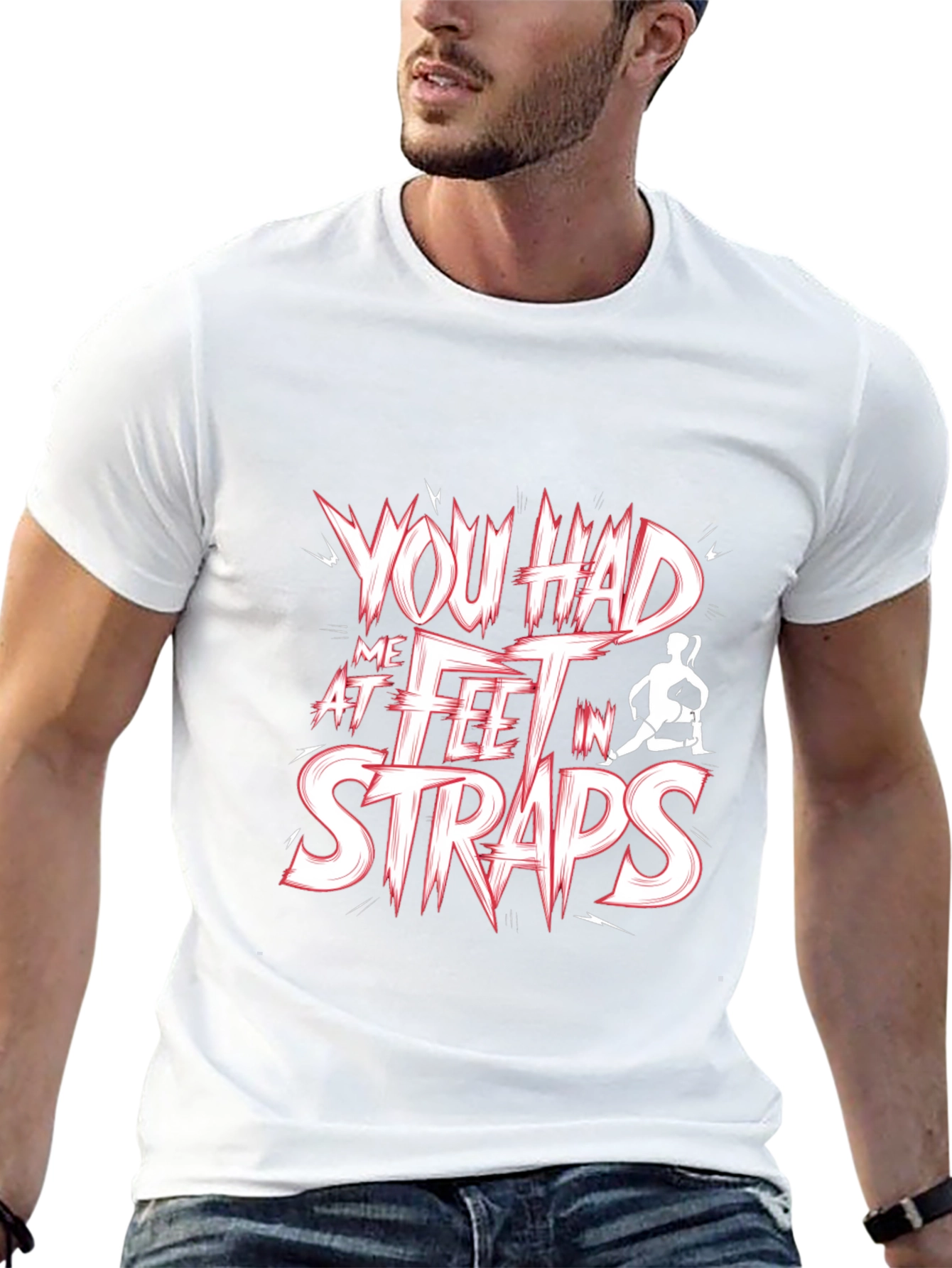 You Had Me At Feet In Straps Black T-Shirt