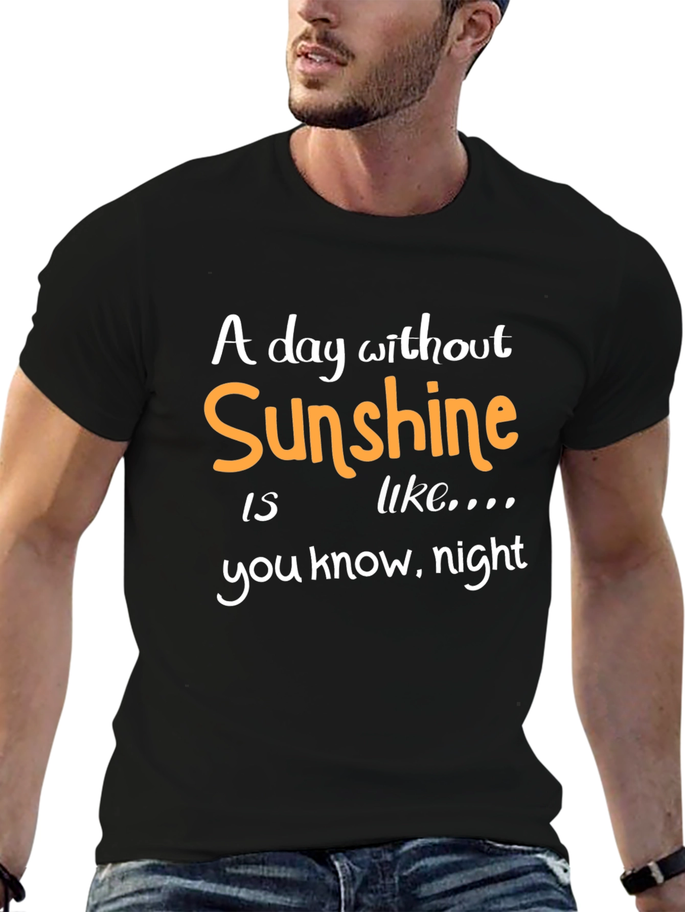 Funny Sunshine Humor Graphic T-Shirt