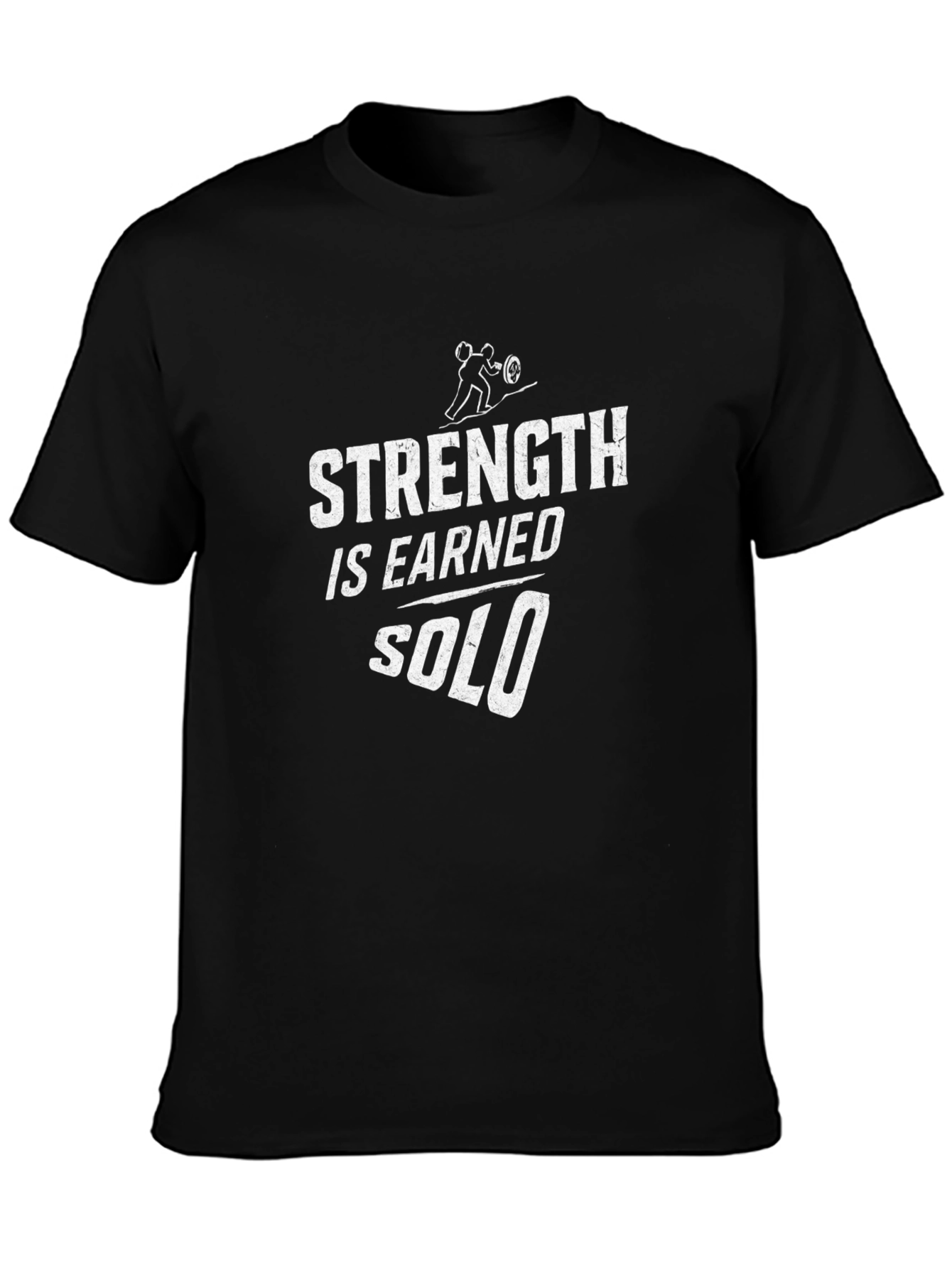 Strength Is Earned SOLO Graphic Tee