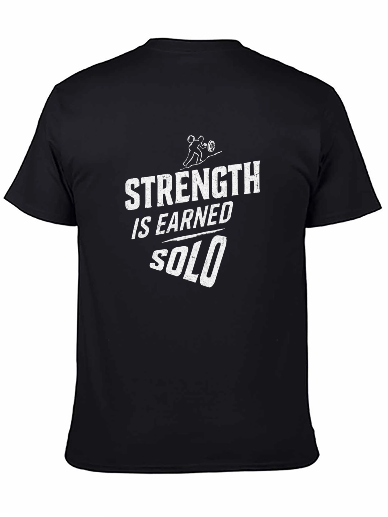 Strength Is Earned SOLO Graphic Tee