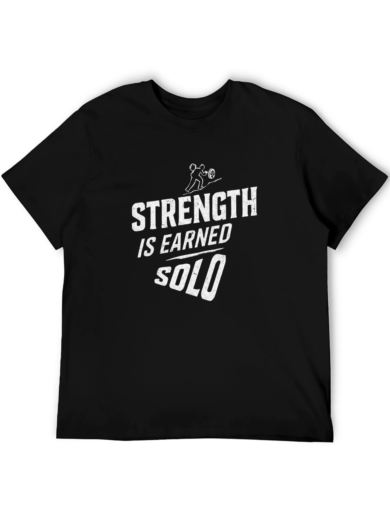 Strength Is Earned SOLO Graphic Tee