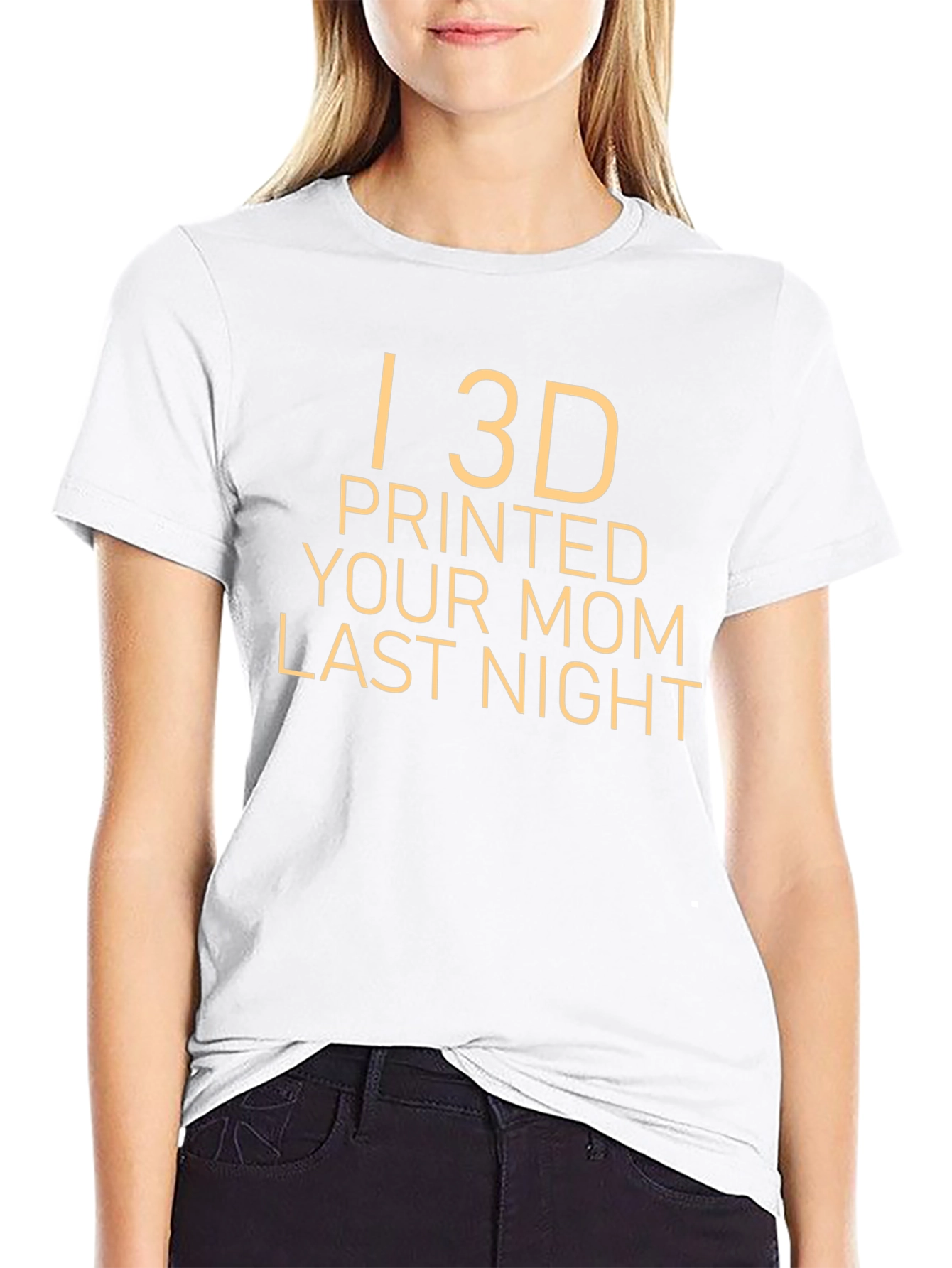 Funny 3D Printed Your Mom T-Shirt