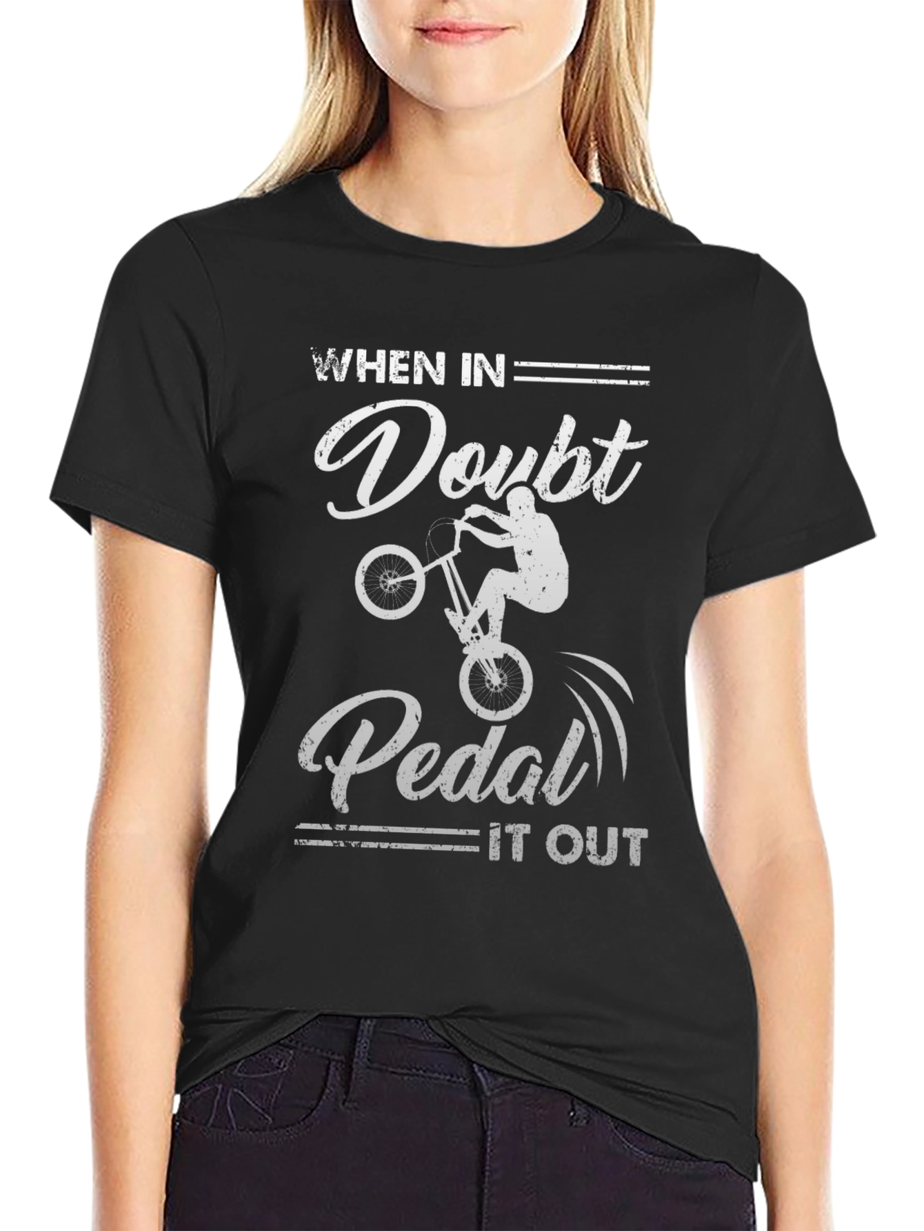 When in Doubt Pedal It Out T-Shirt
