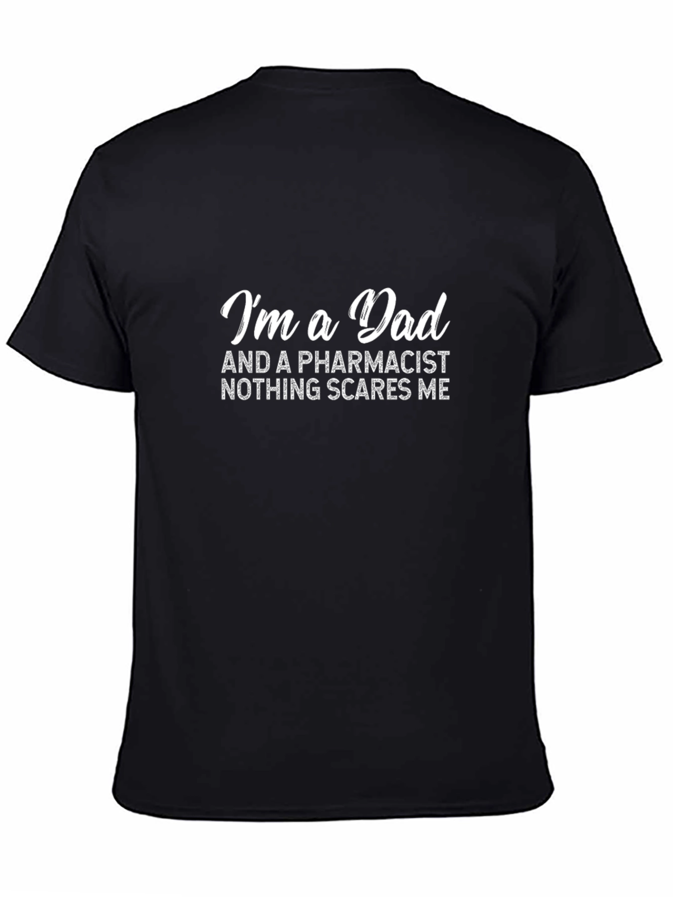 Dad Pharmacist Novelty T-Shirt