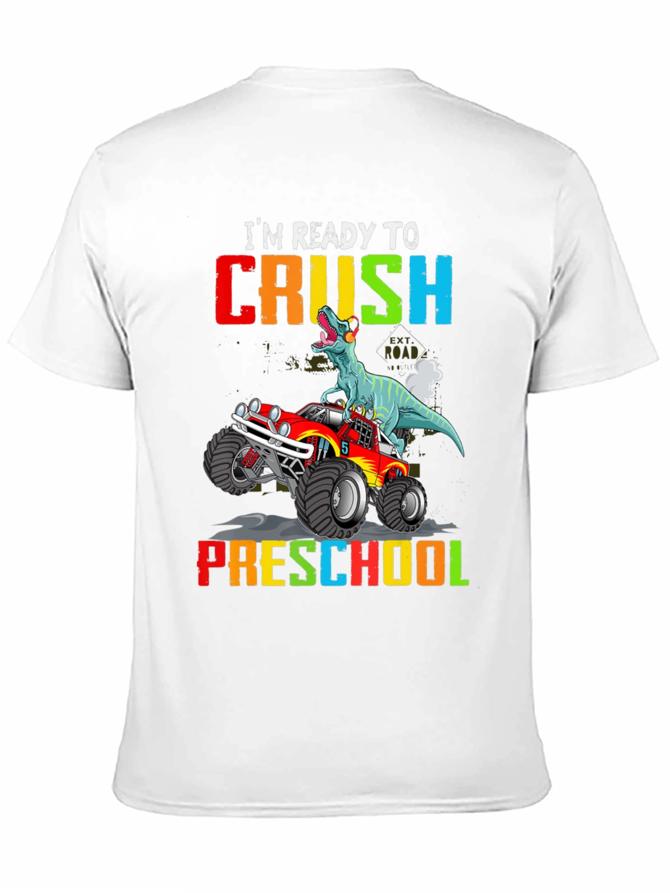Ready to Crush Preschool Dinosaur Monster Truck T-Shirt