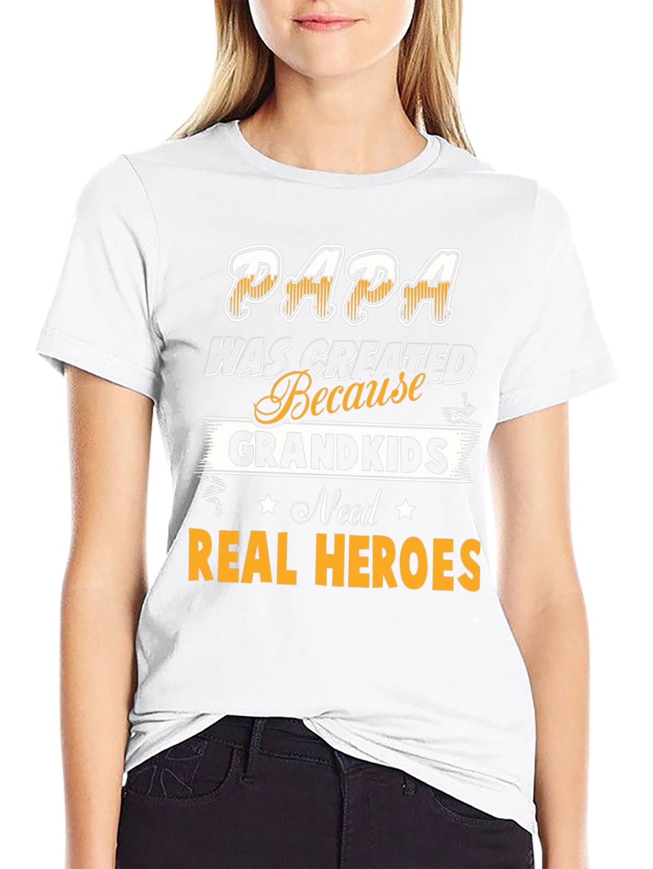 Papa Real Heroes T-Shirt
