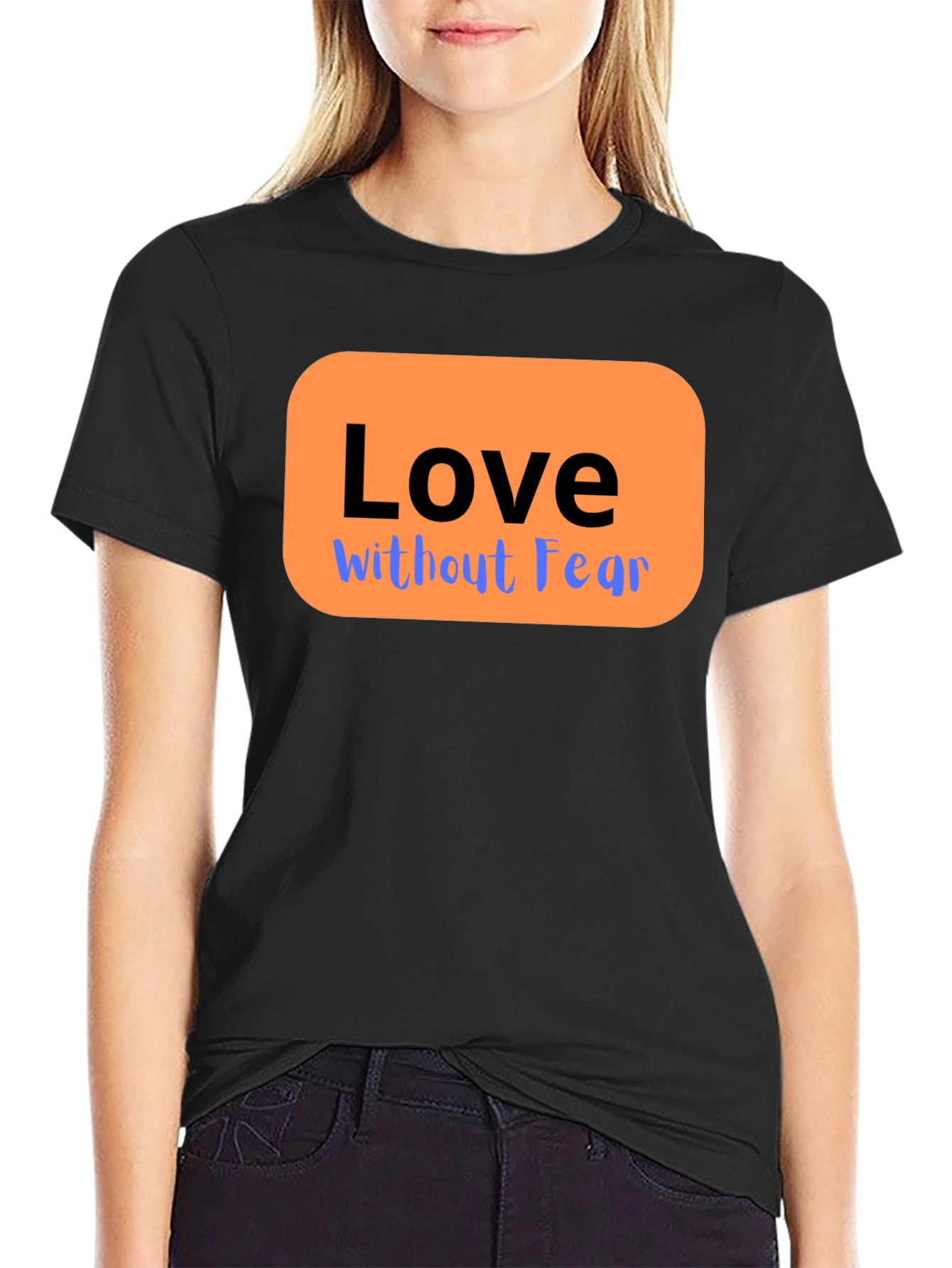 Love Without Fear Graphic T-Shirt - Black