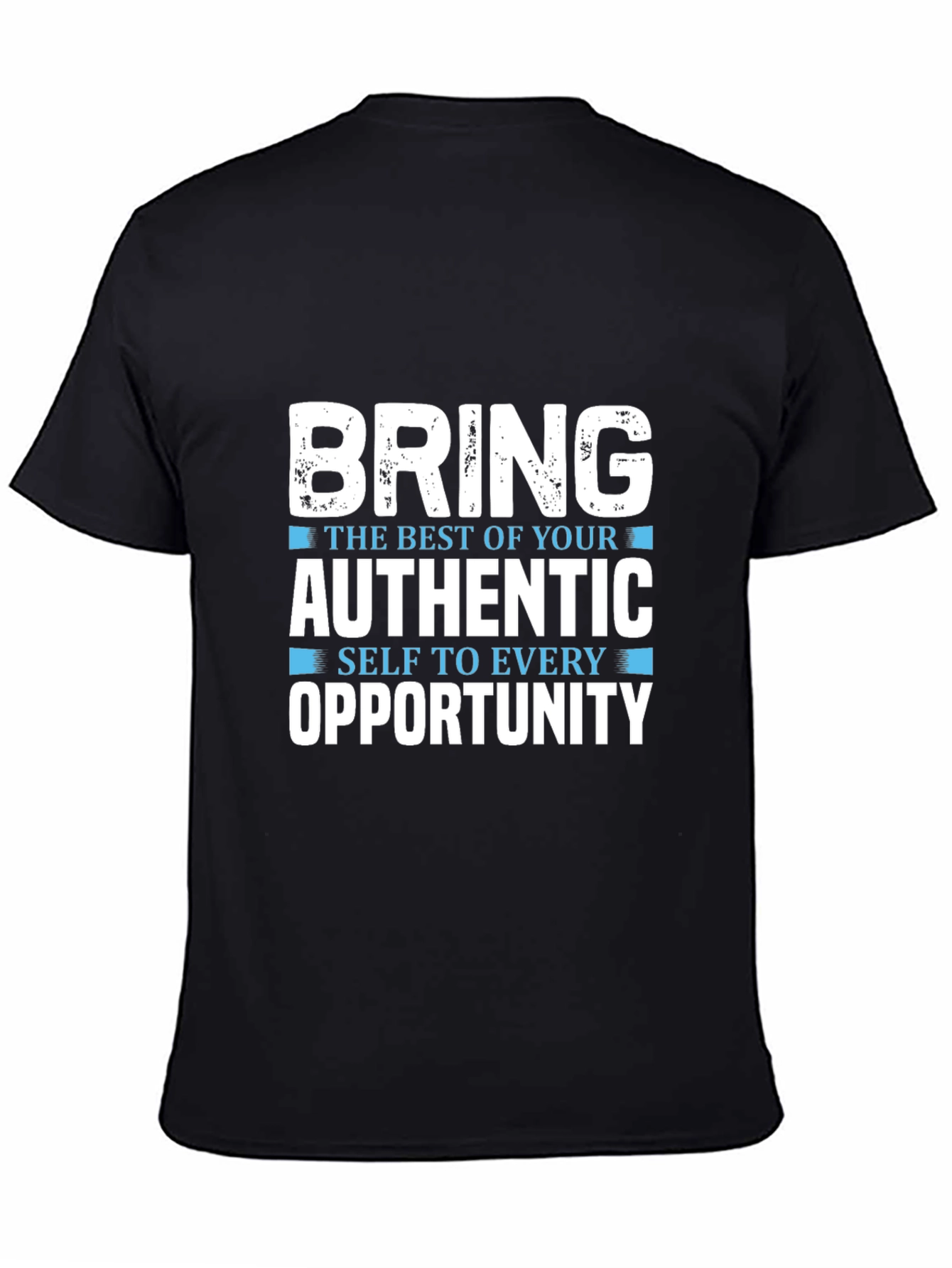 Motivational Graphic T-Shirt: Bring Your Best Self