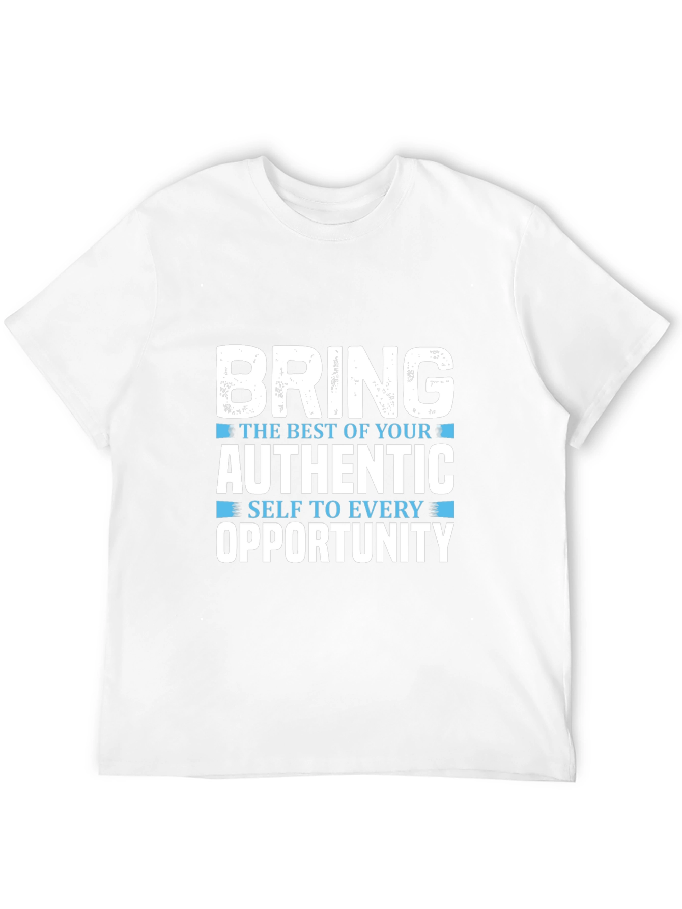 Motivational Graphic T-Shirt: Bring Your Best Self