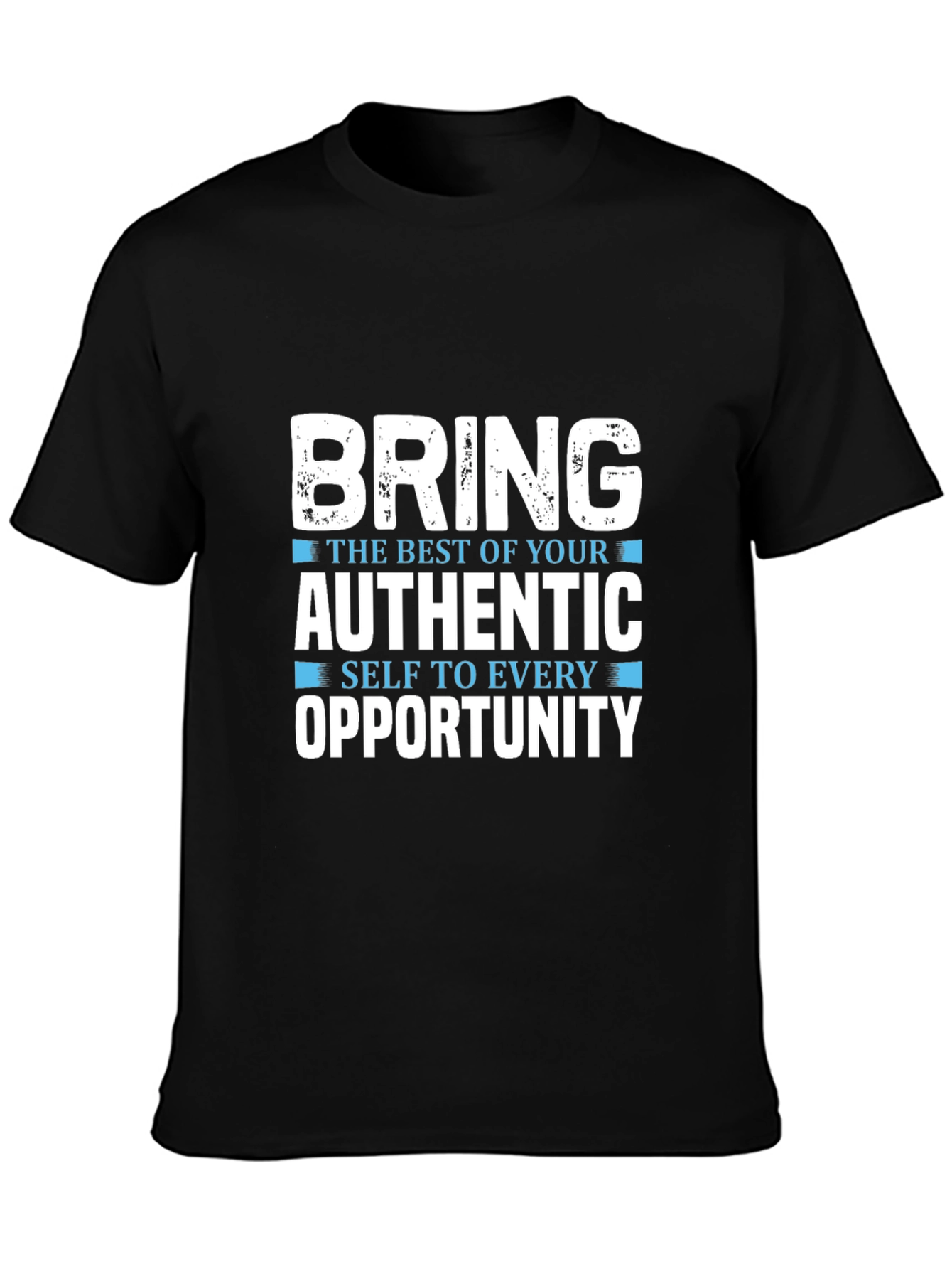Motivational Graphic T-Shirt: Bring Your Best Self