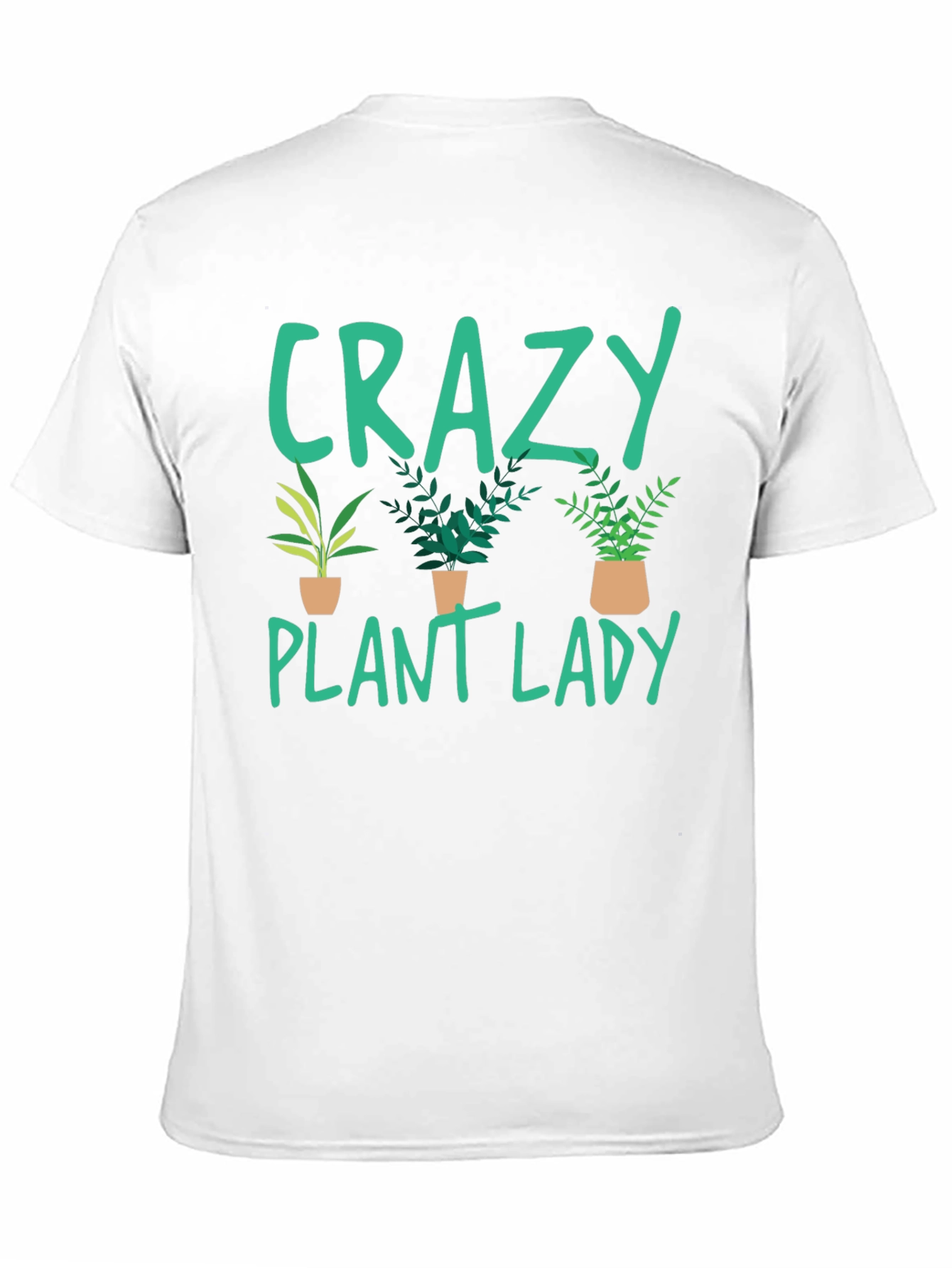 Crazy Plant Lady T-Shirt - Plant Lover Gift