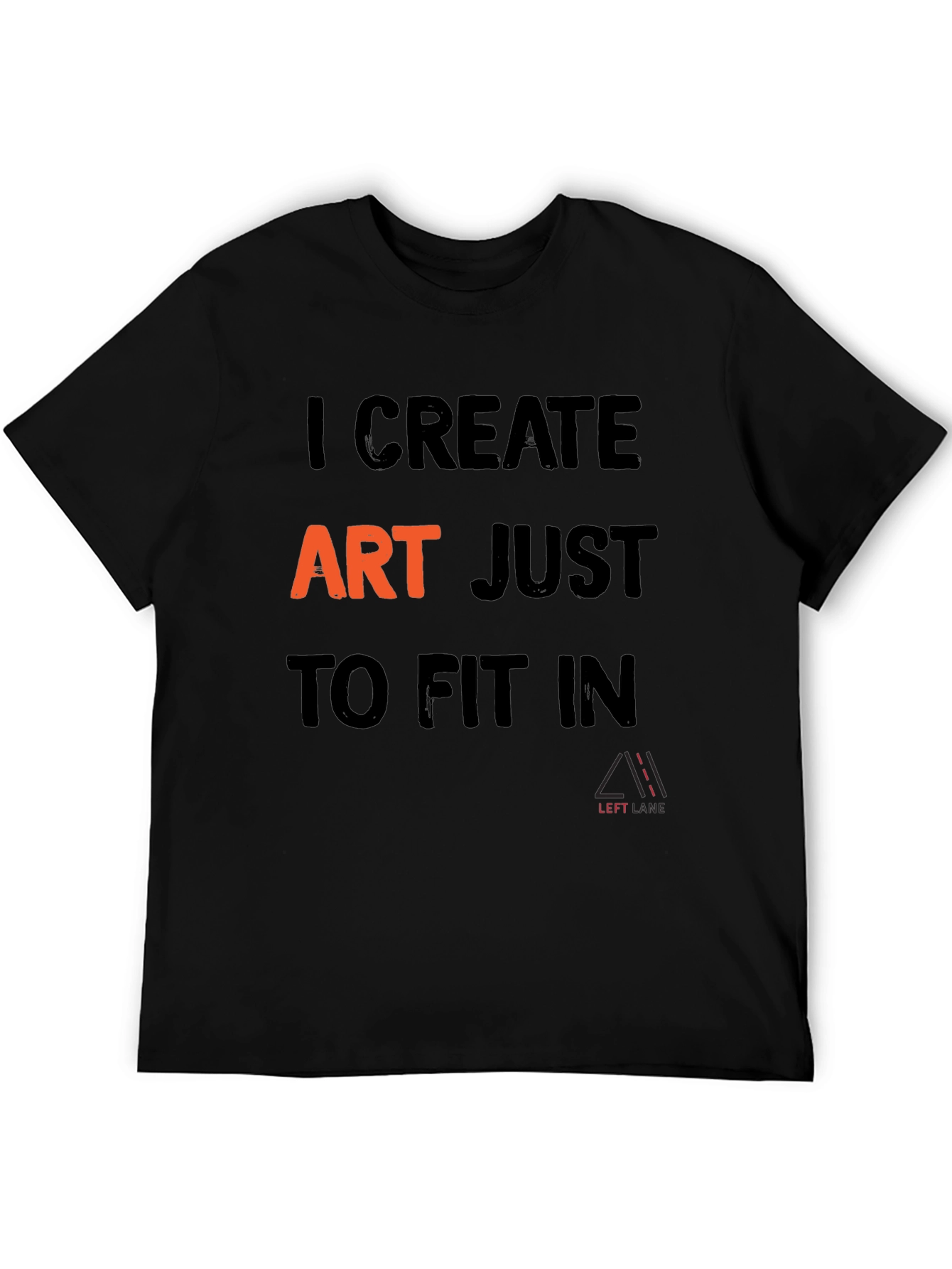 I Create Art T-Shirt - Black Graphic Tee