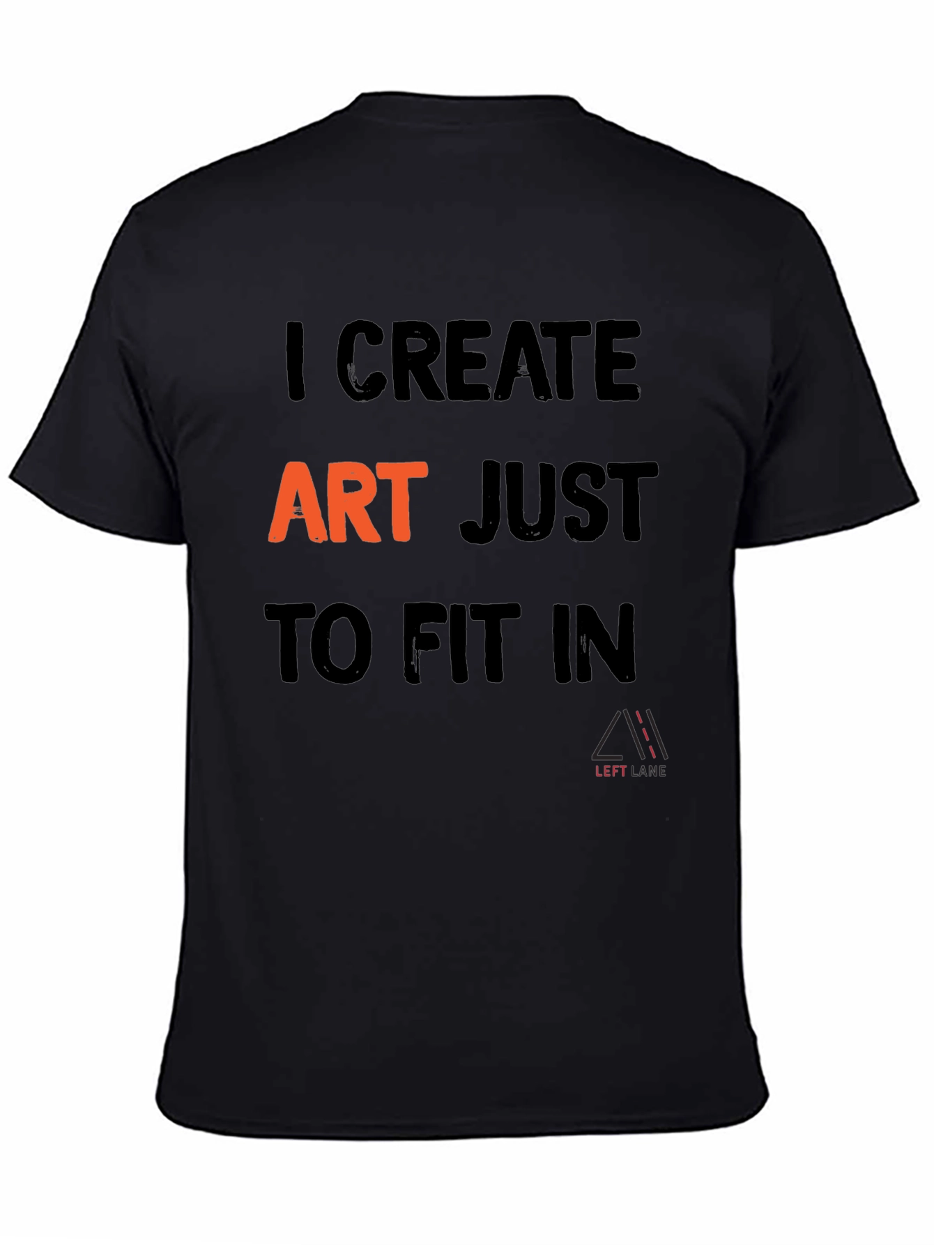 I Create Art T-Shirt - Black Graphic Tee