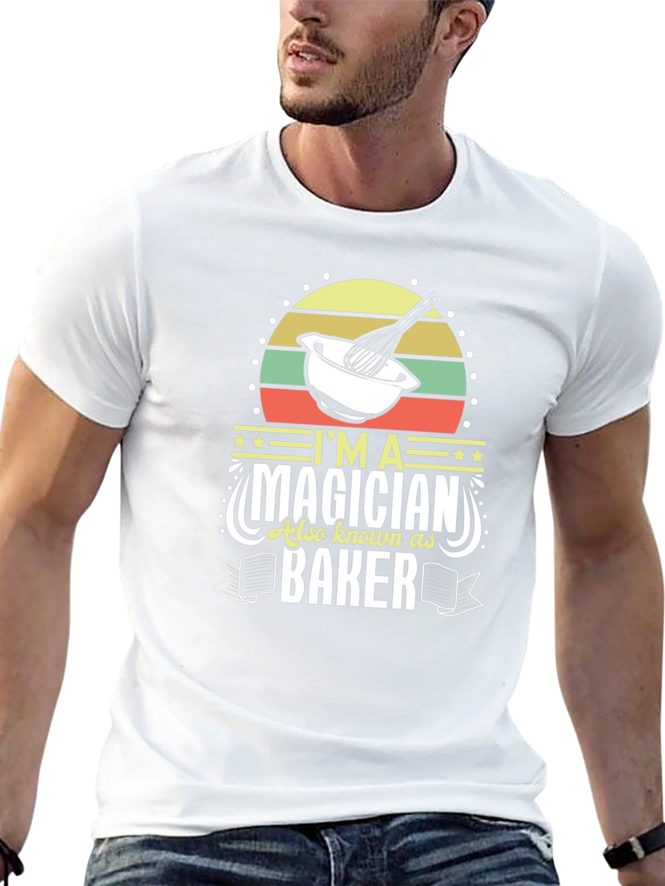 Im a Magician Also Known as Baker T-Shirt