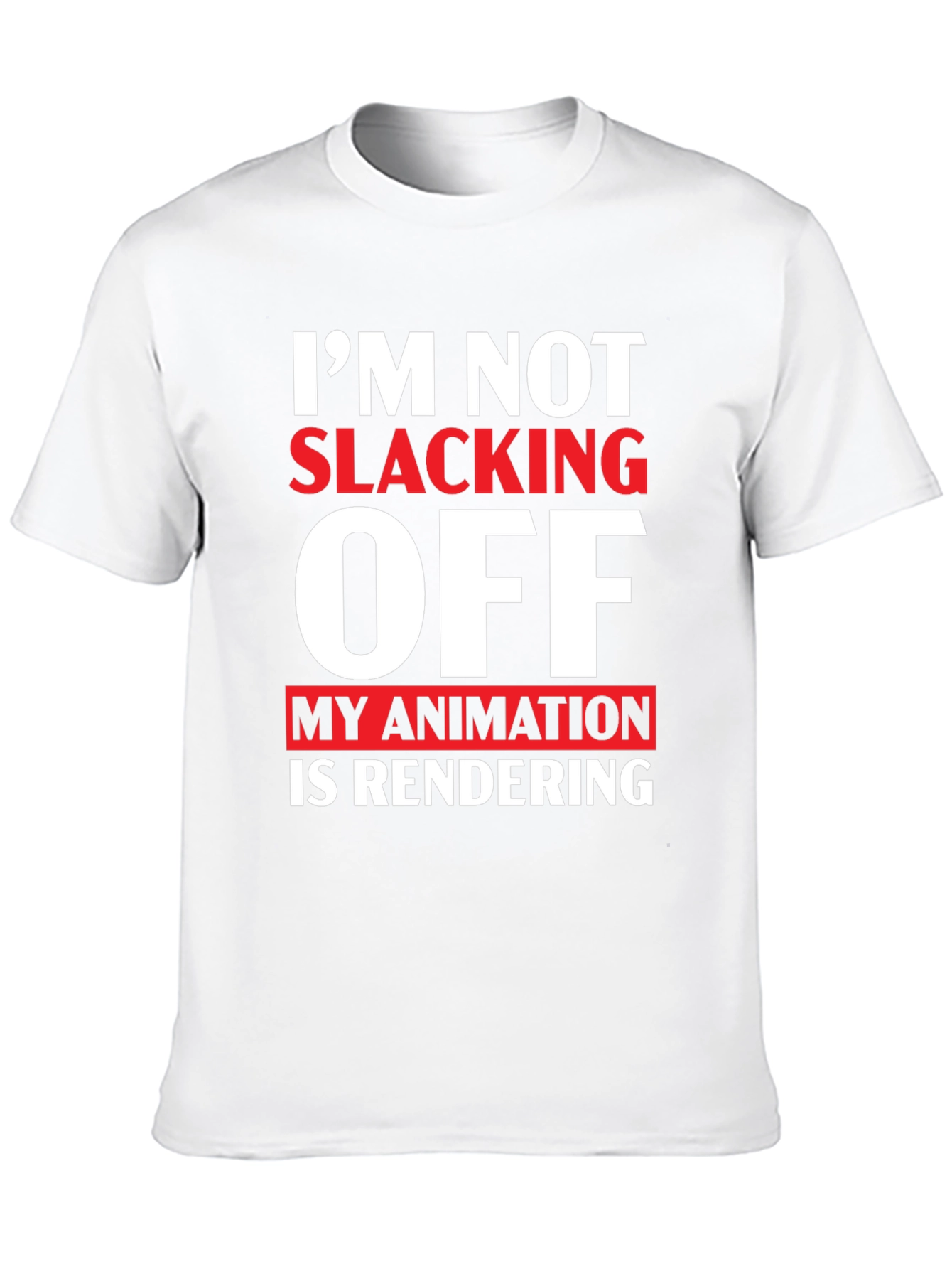 Im Not Slacking Off Animation T-Shirt