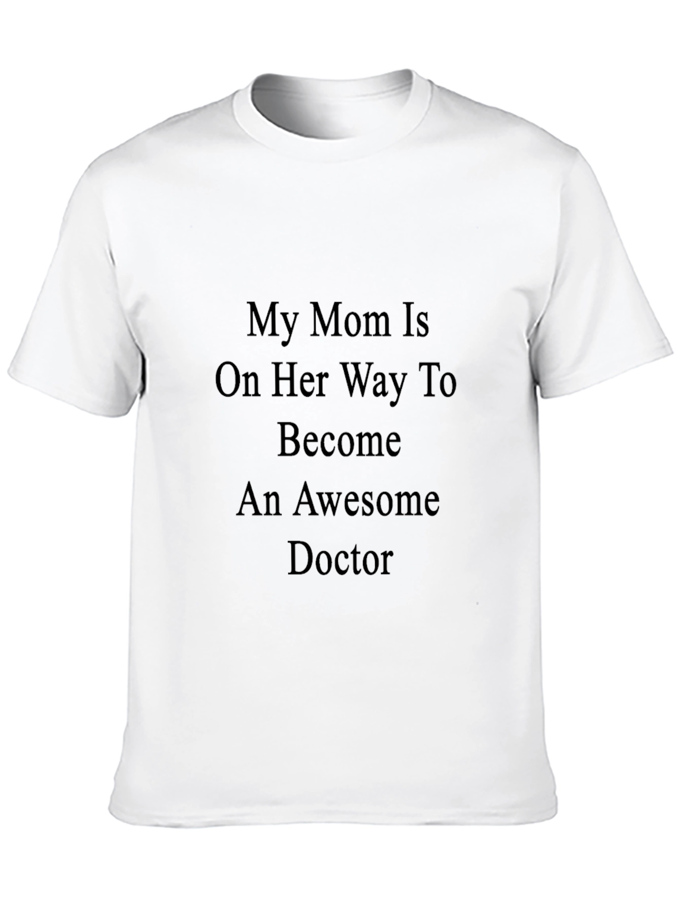 My Mom Is An Awesome Doctor T-Shirt