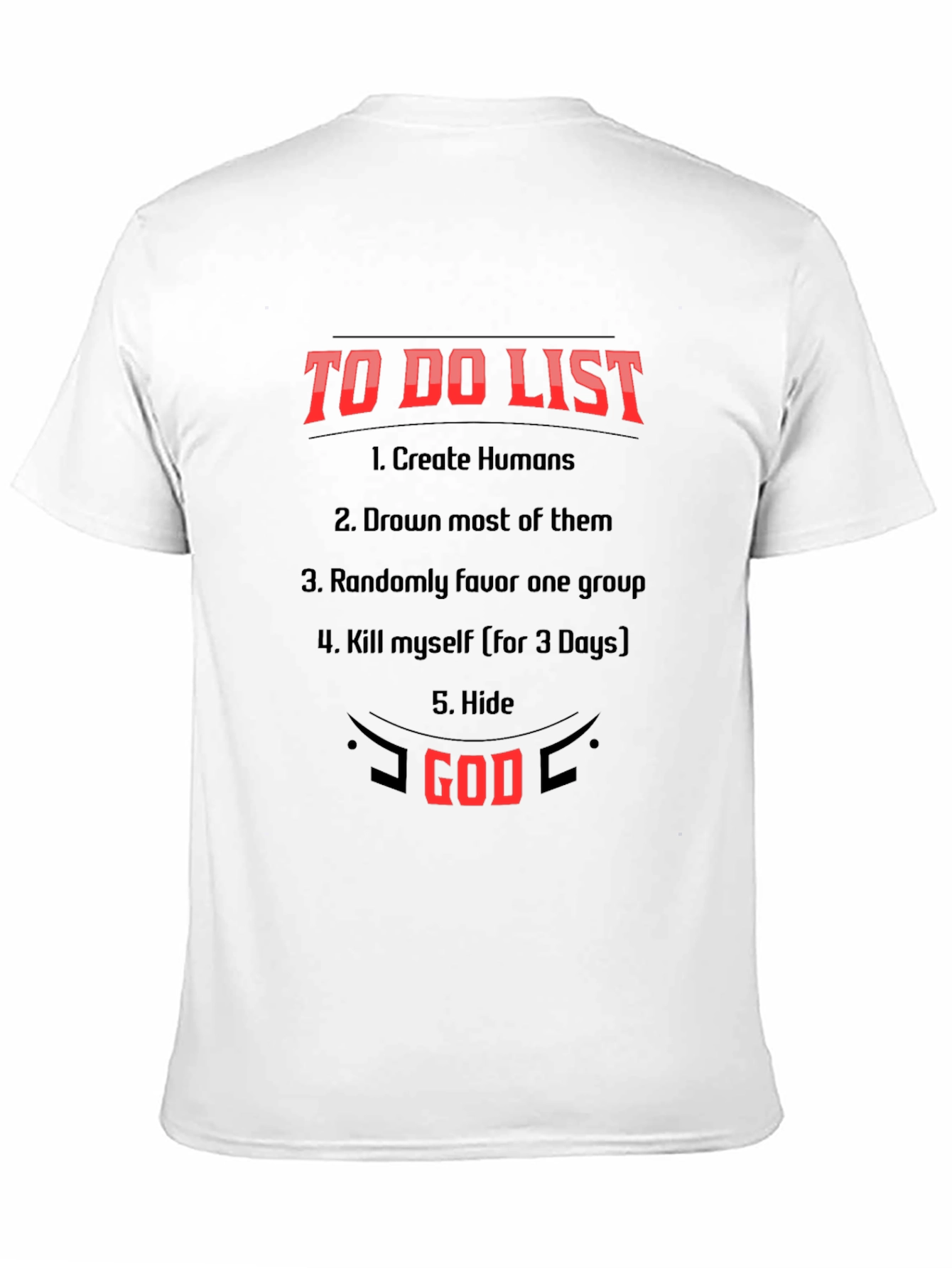 Gods To-Do List Black T-Shirt