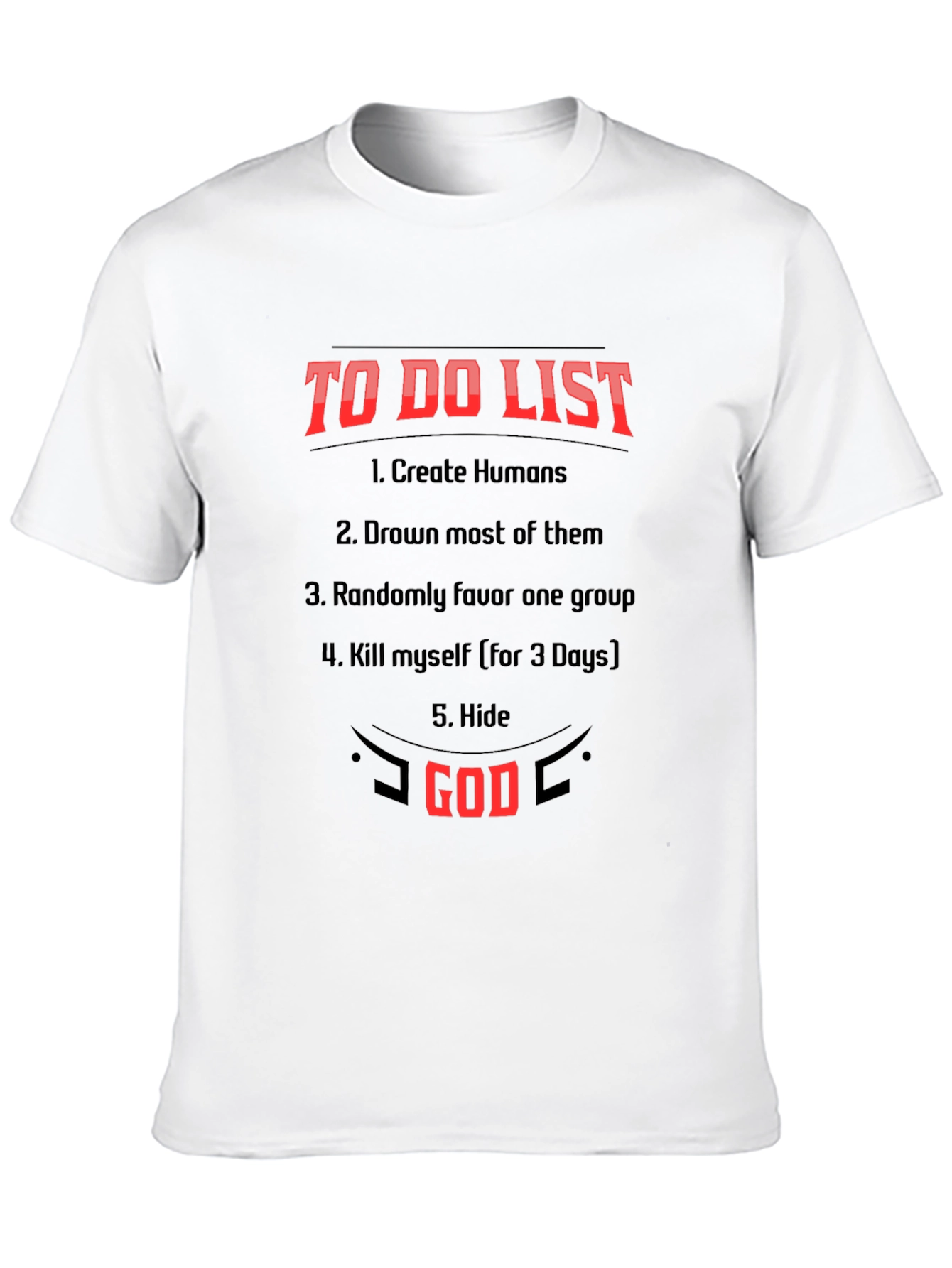 Gods To-Do List Black T-Shirt