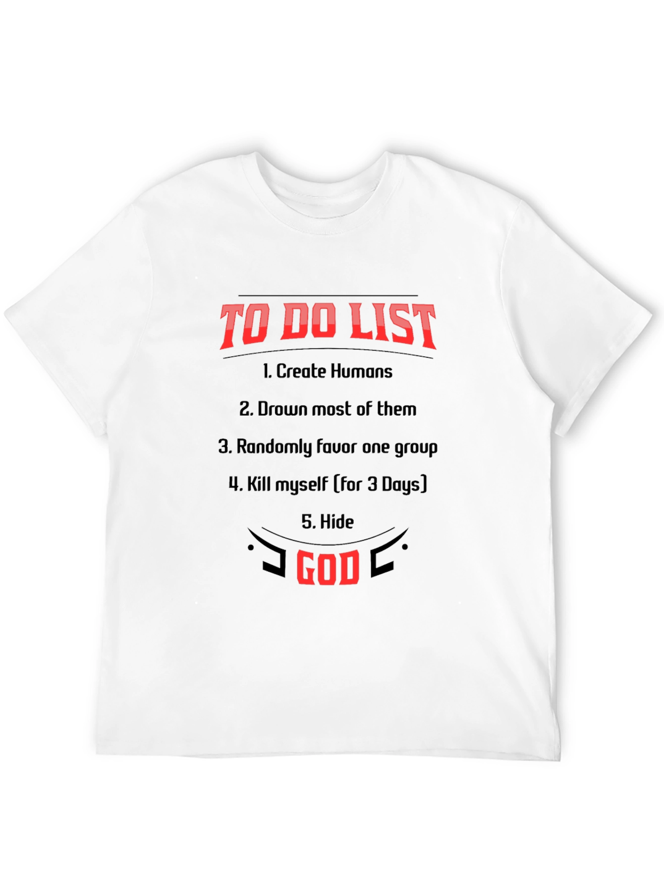 Gods To-Do List Black T-Shirt