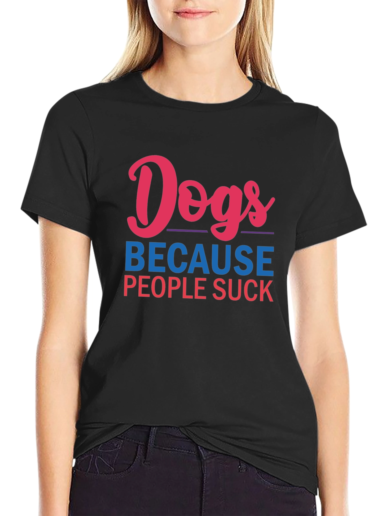 Dogs Because People Suck Graphic Tee