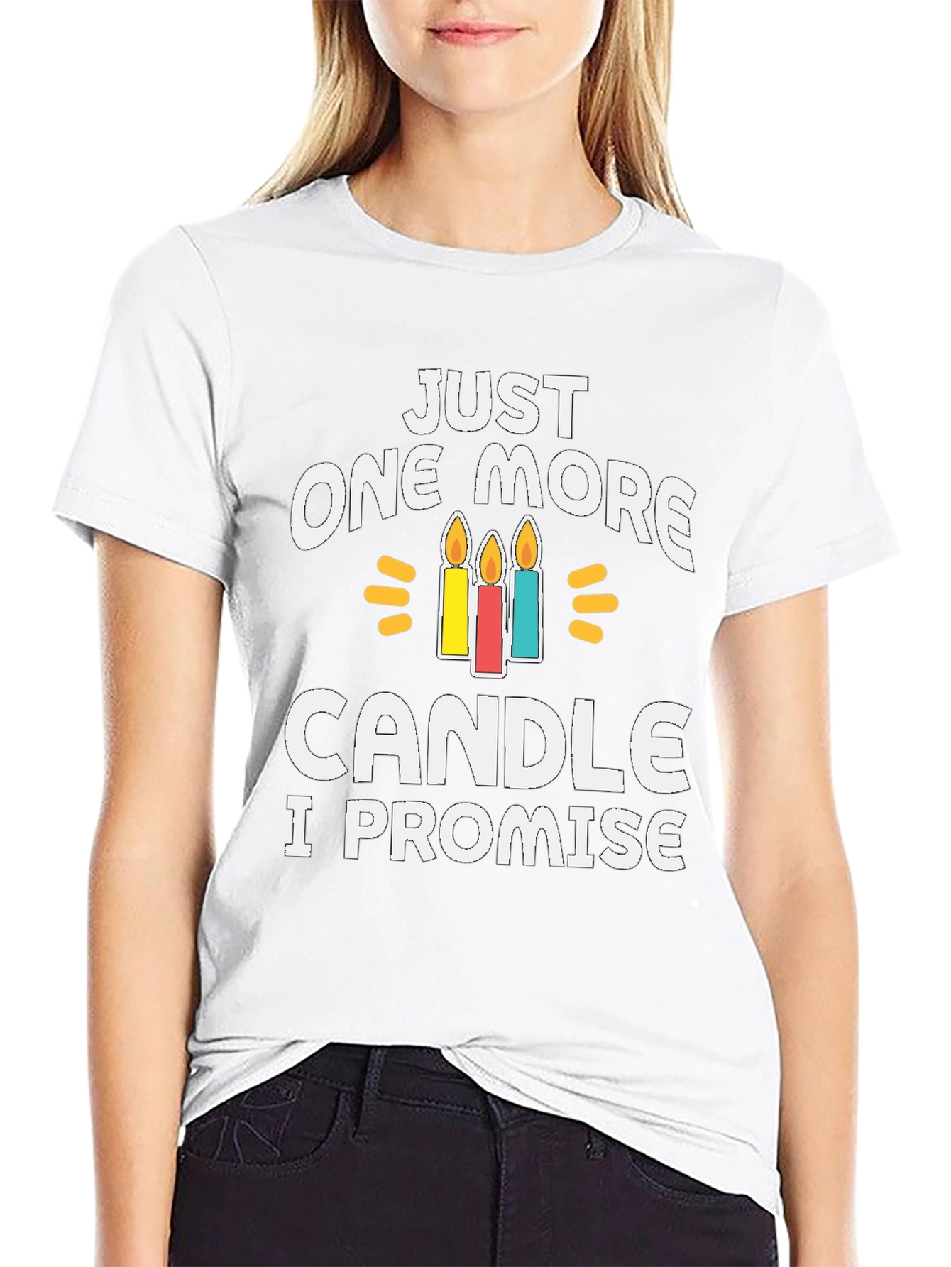 Just One More Candle T-Shirt