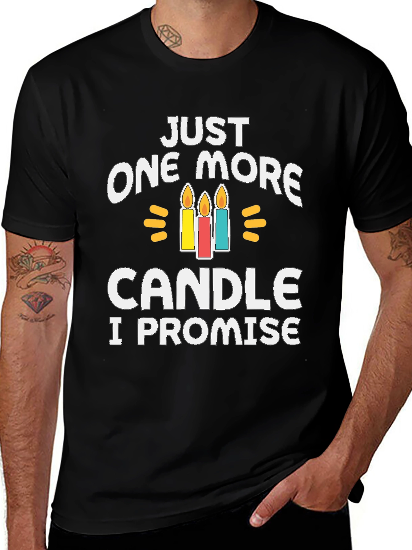 Just One More Candle T-Shirt