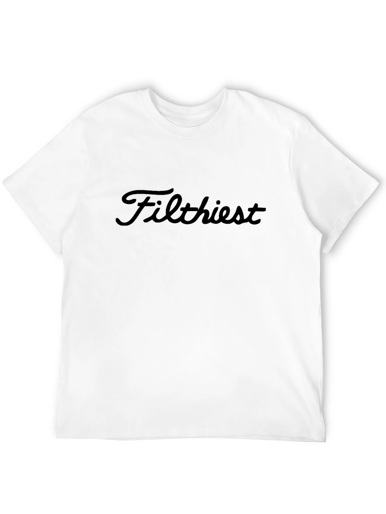 Filthiest Graphic Tee - Soft Cotton Blend T-Shirt