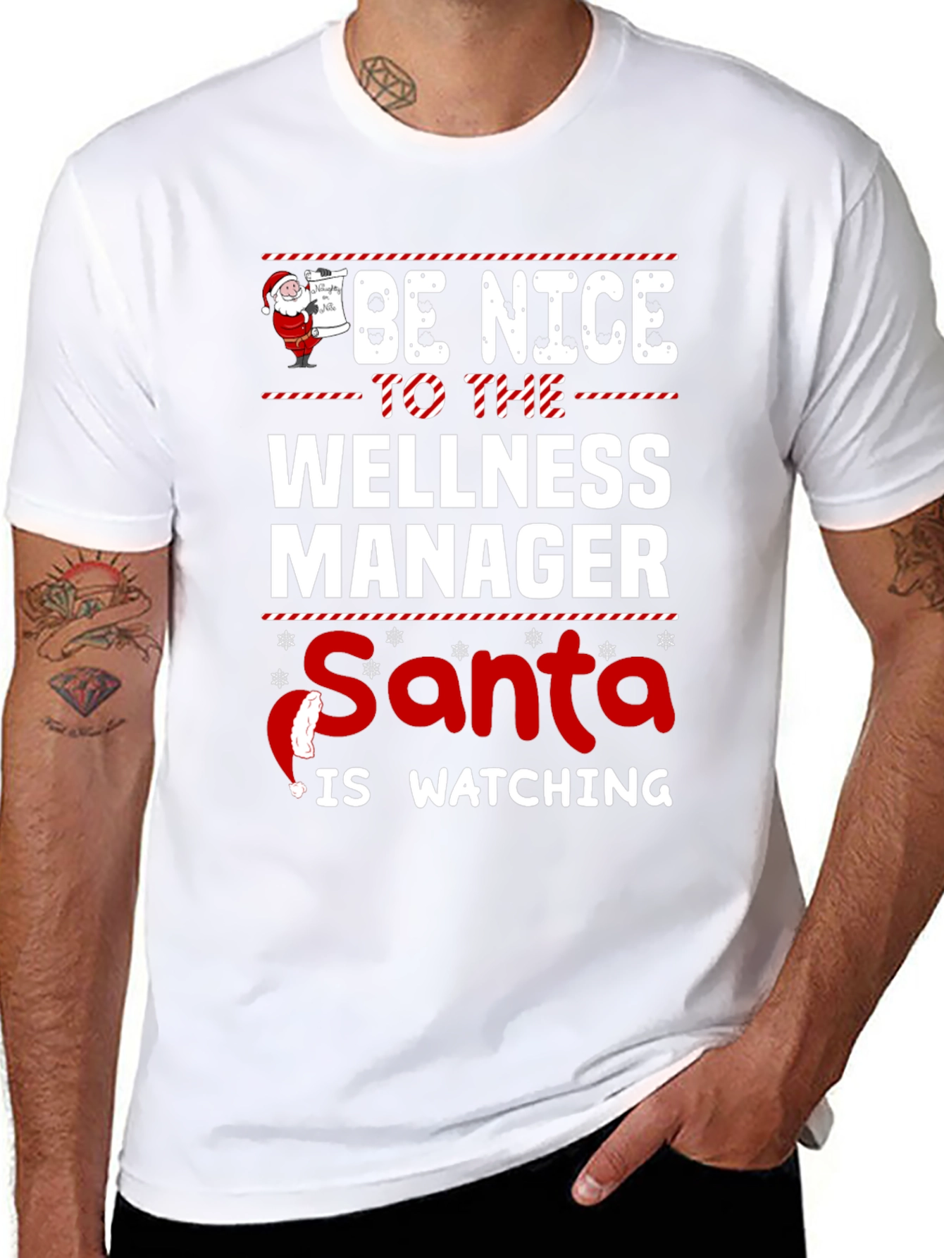 Be Nice to the Wellness Manager Santa Watching T-Shirt