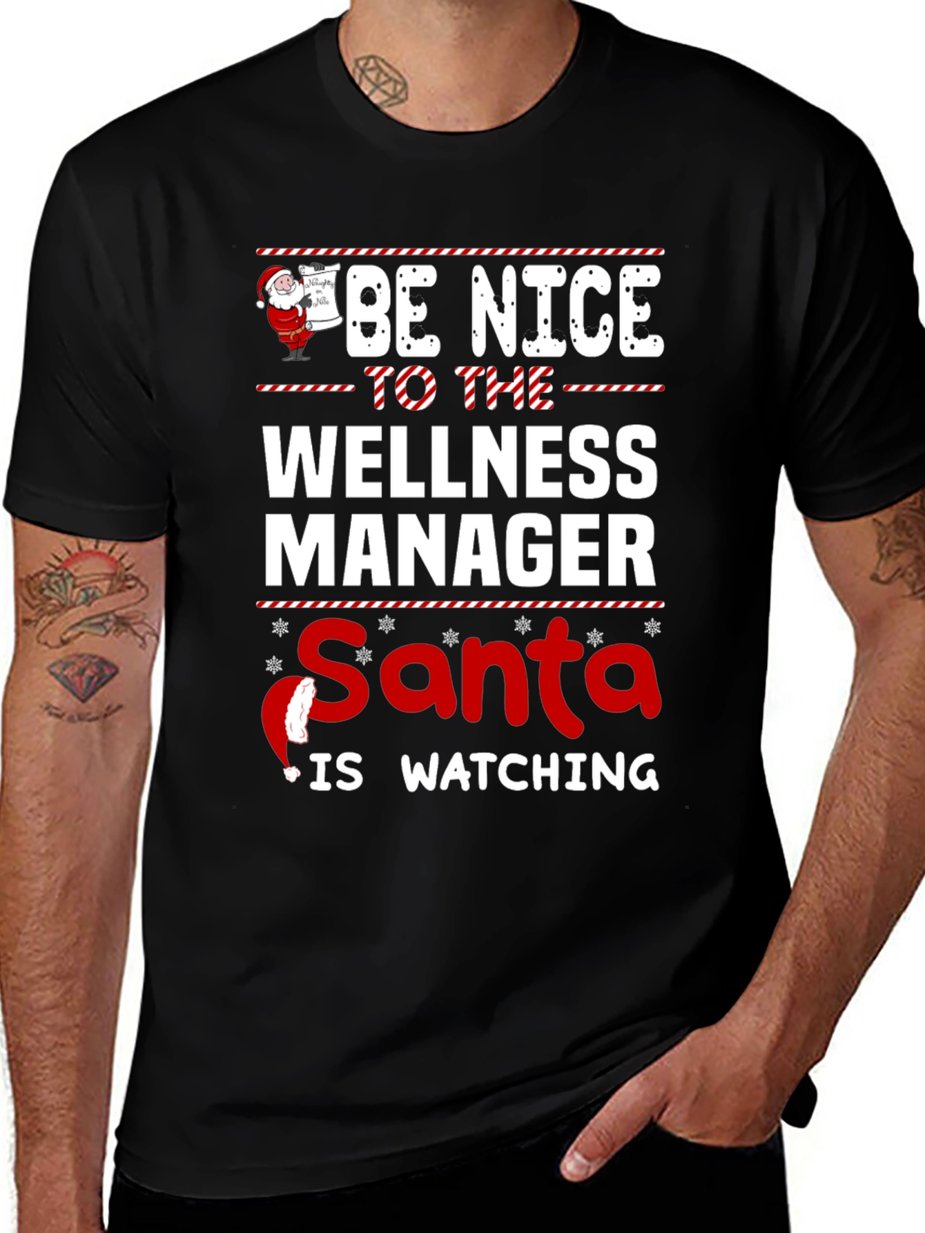 Be Nice to the Wellness Manager Santa Watching T-Shirt