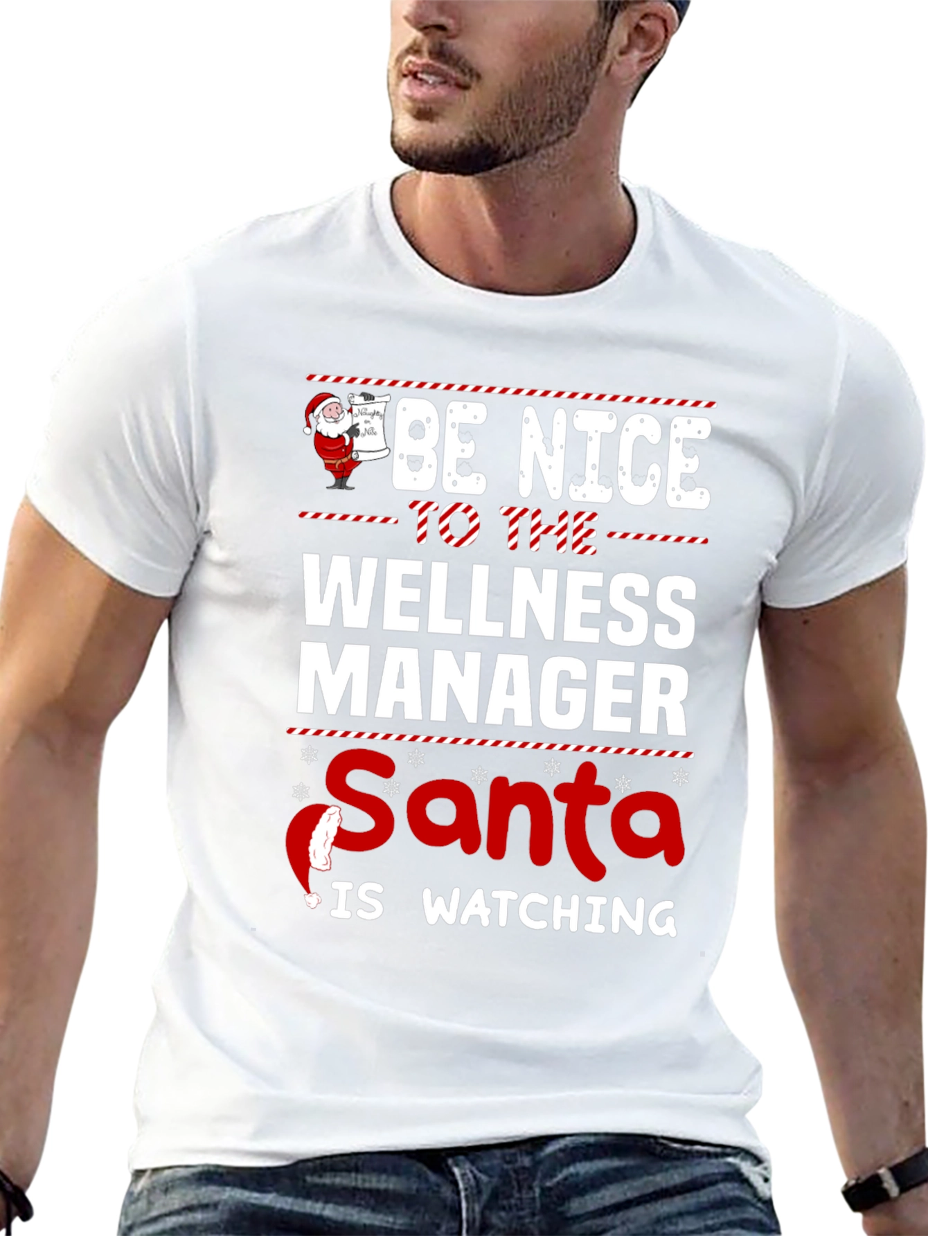 Be Nice to the Wellness Manager Santa Watching T-Shirt